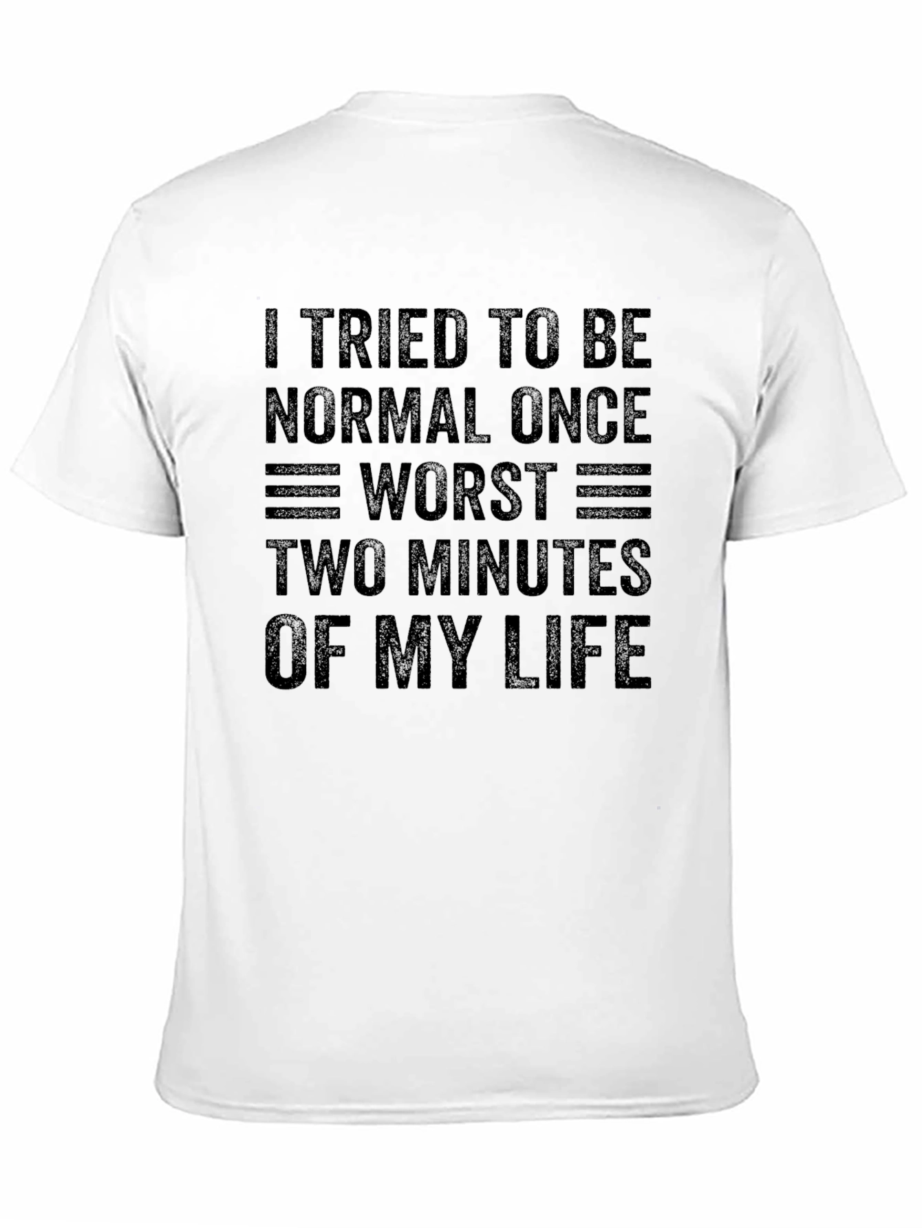 Black Funny Graphic Tee: I Tried To Be Normal view 11