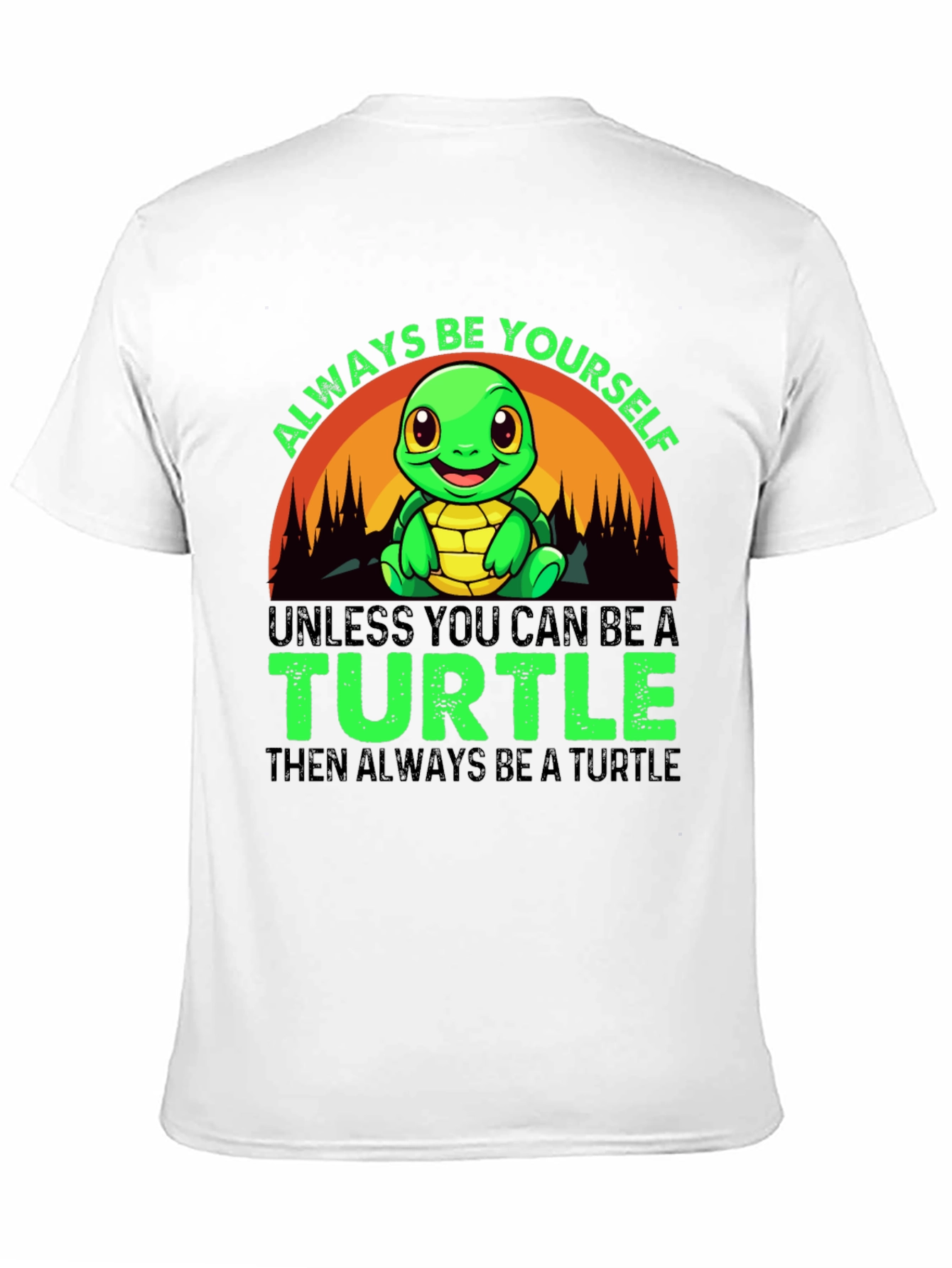 Black Always Be Yourself Turtle T-Shirt view 11