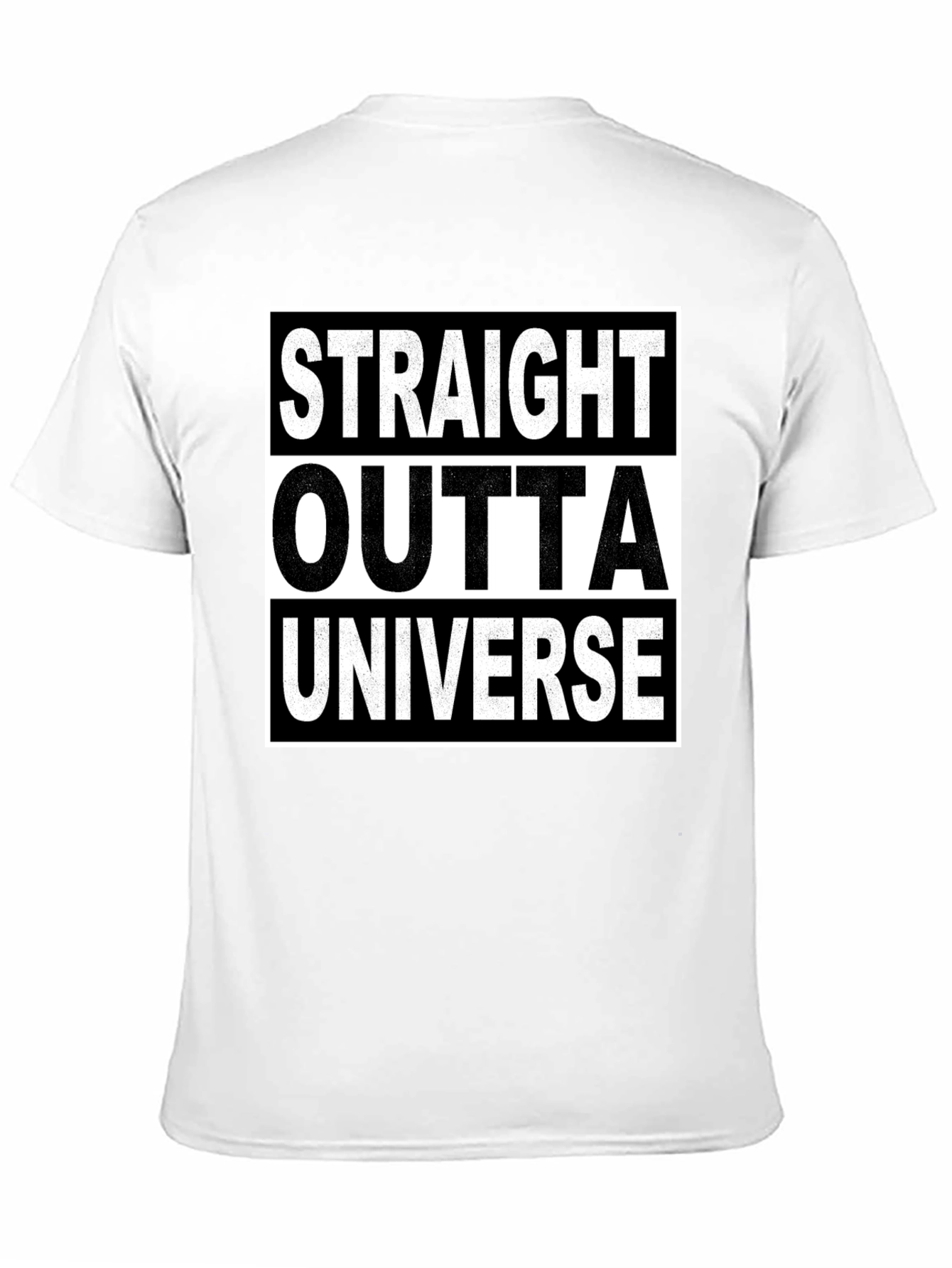 Black Straight Outta Universe T-Shirt view 11