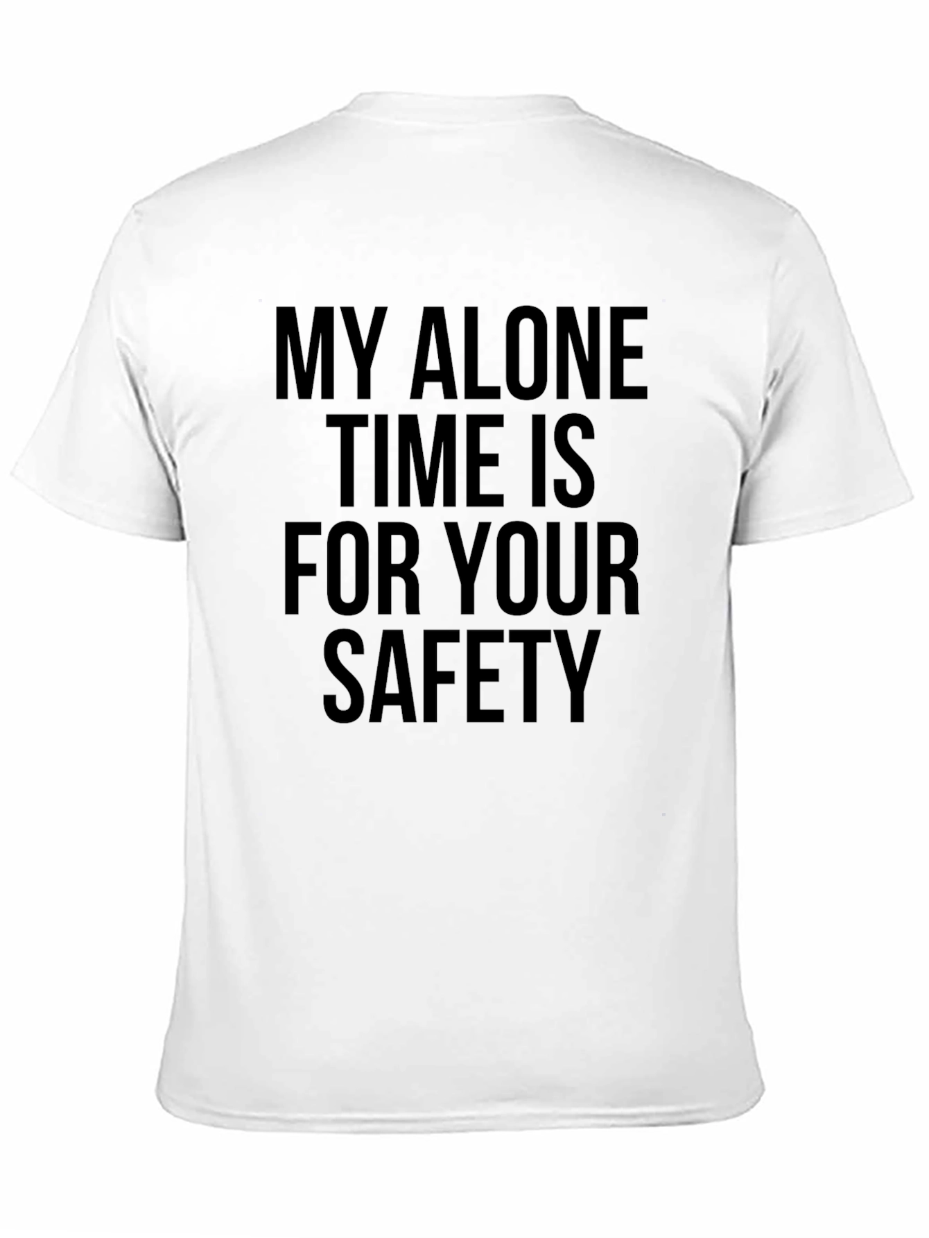 Black My Alone Time Is For Your Safety Men's T-Shirt view 11