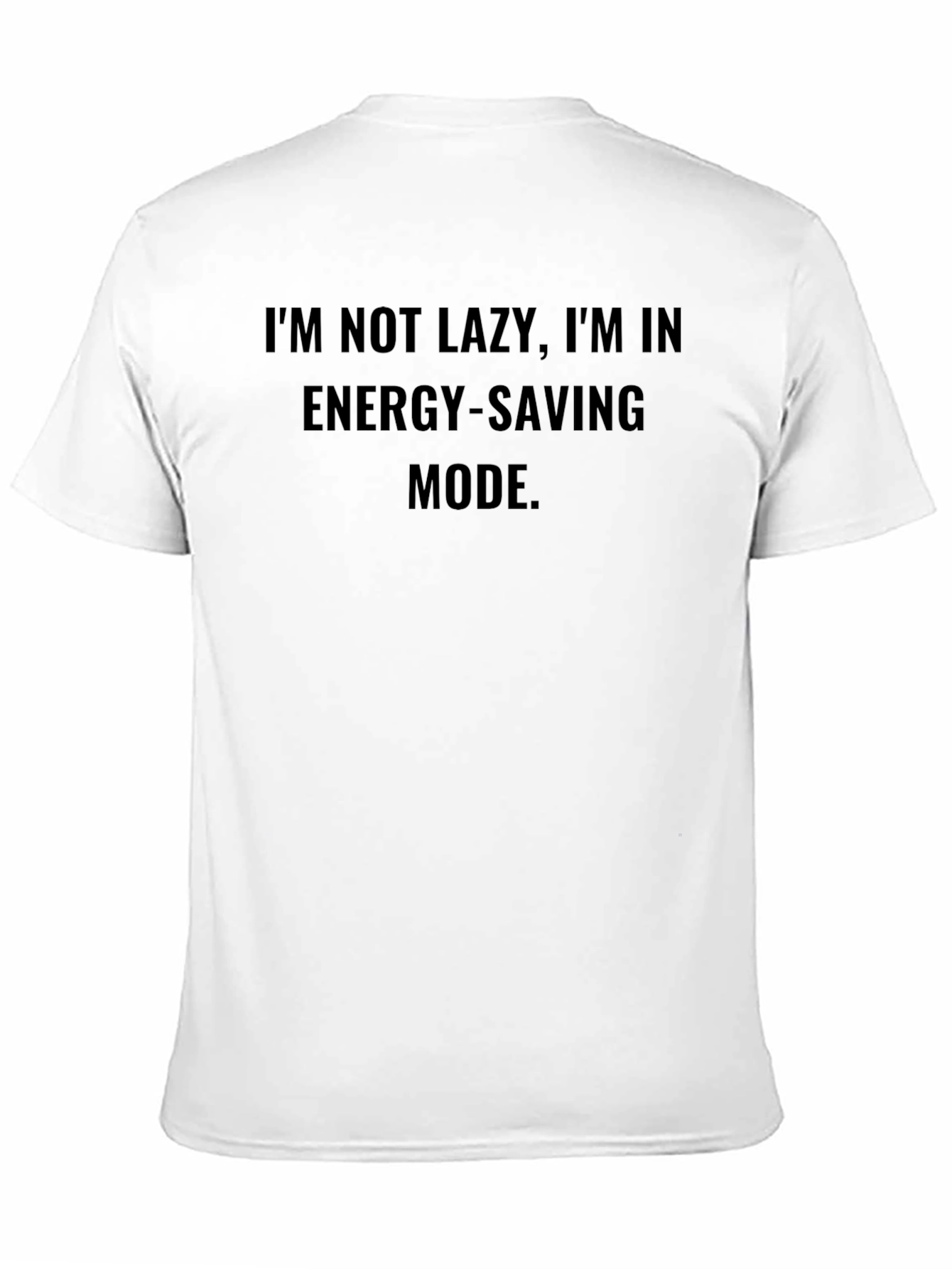 Black Funny Energy-Saving Mode Graphic Tee view 11