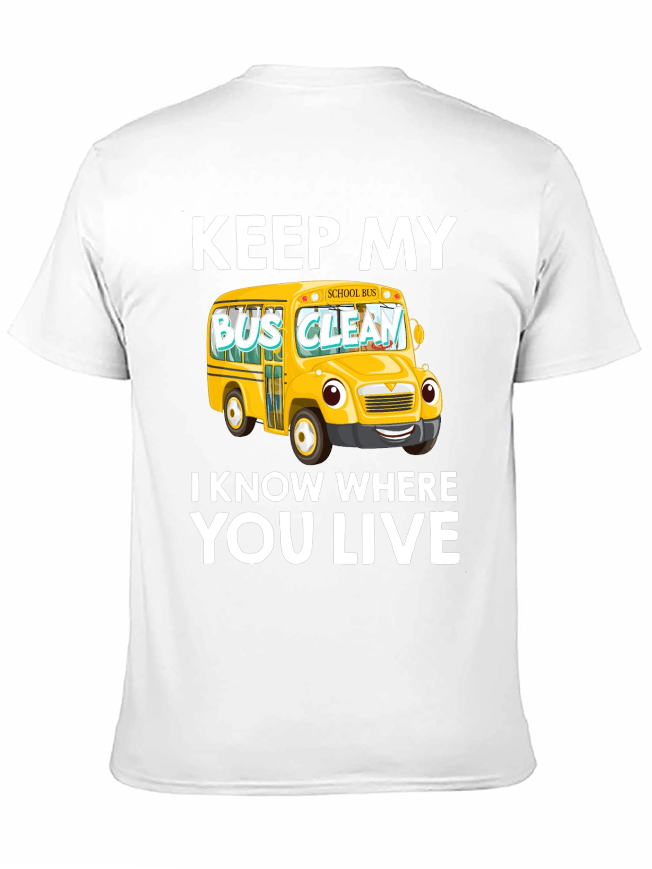 Black Keep My Bus Clean T-Shirt view 11