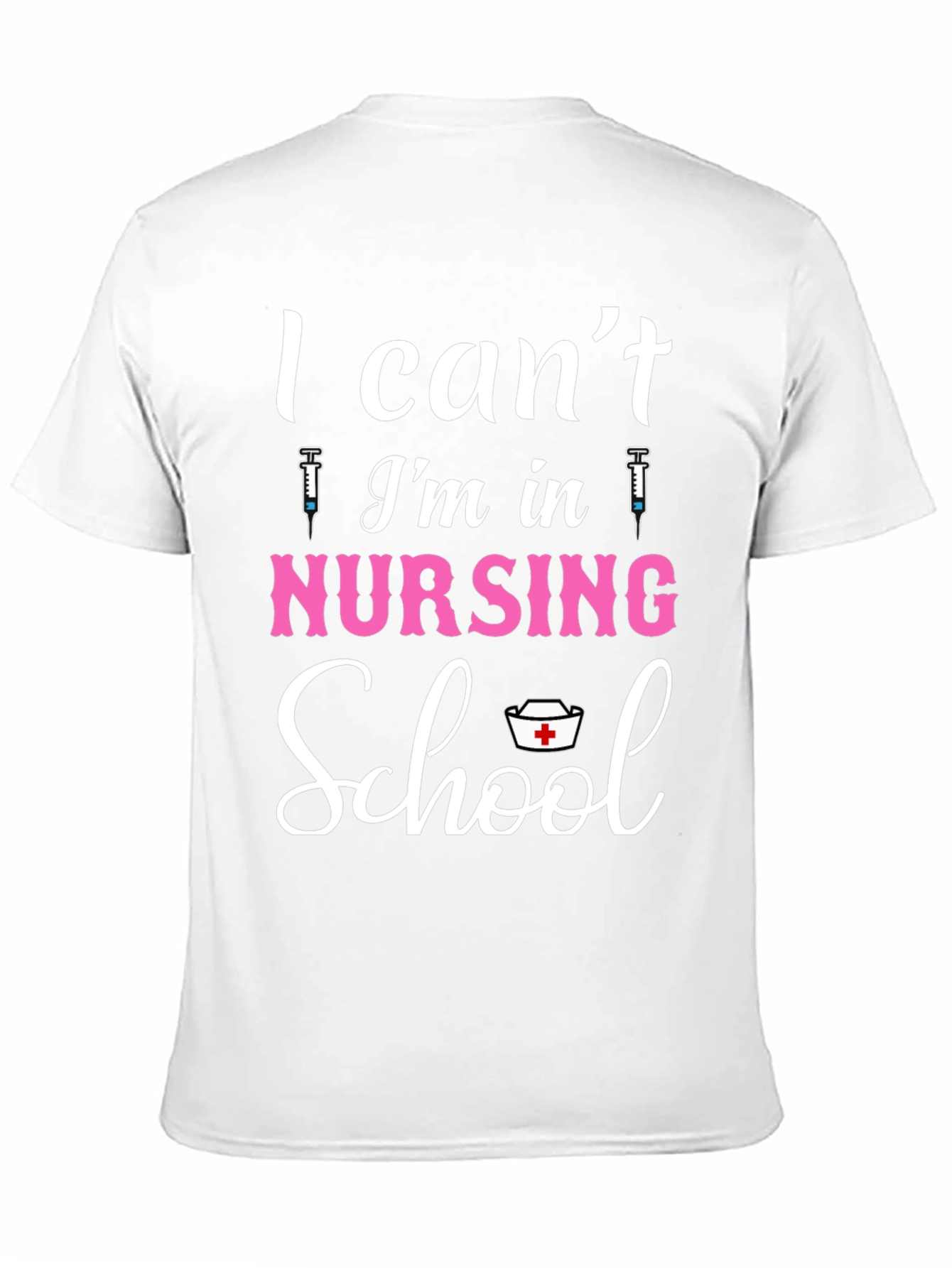 Black Nursing School T-Shirt - I Can't, I'm in Nursing School view 11