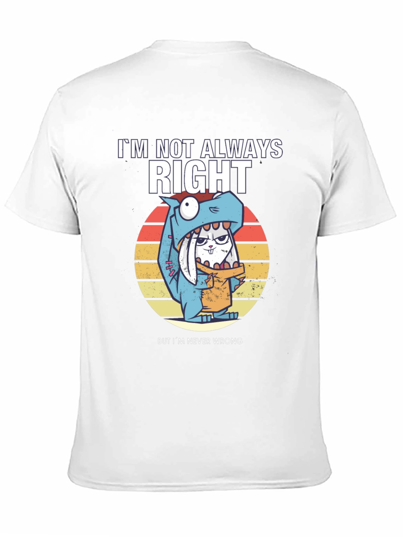 Black I'm Not Always Right T-Shirt view 11