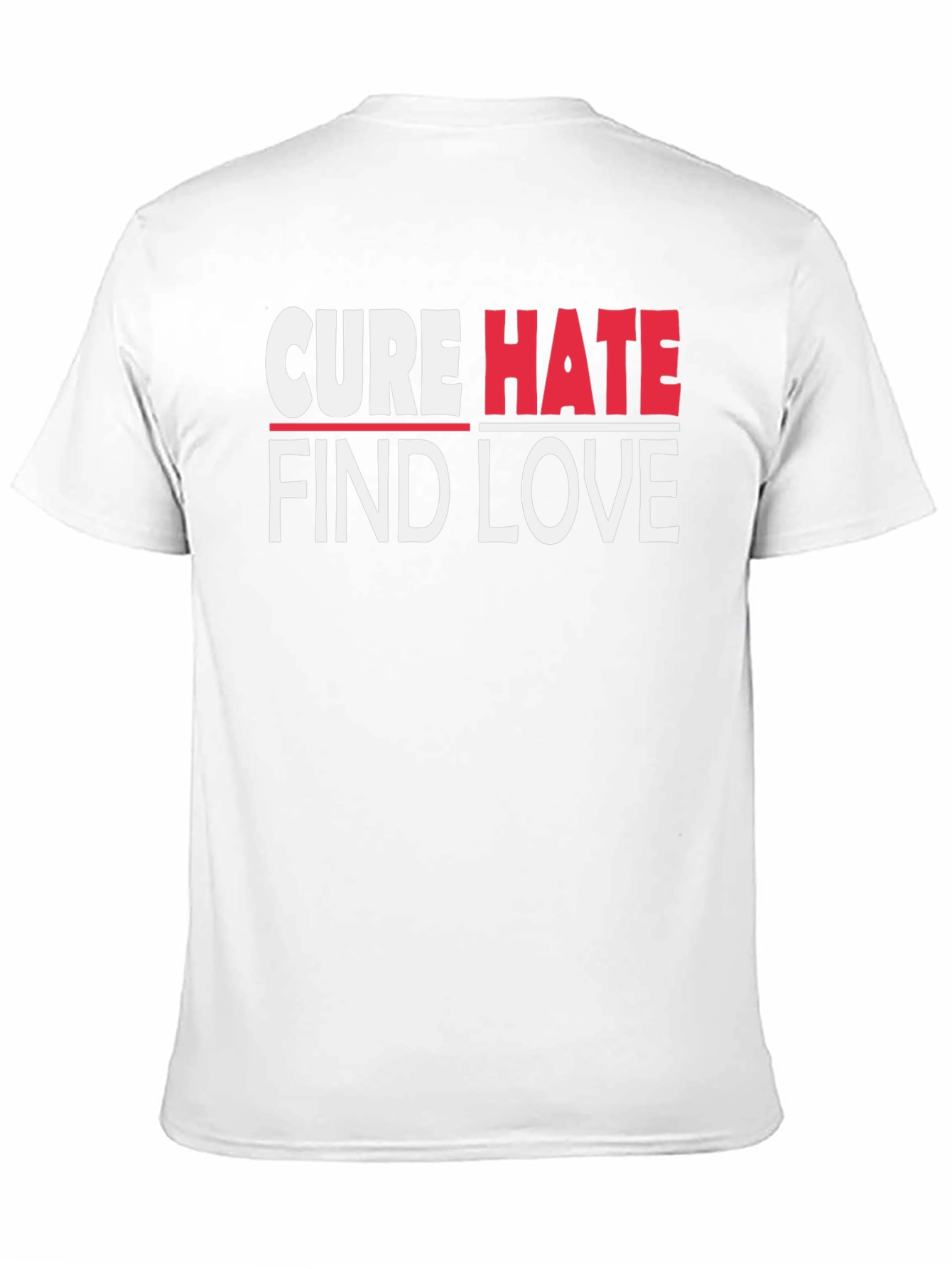 Black Cure Hate Find Love Graphic T-Shirt view 11