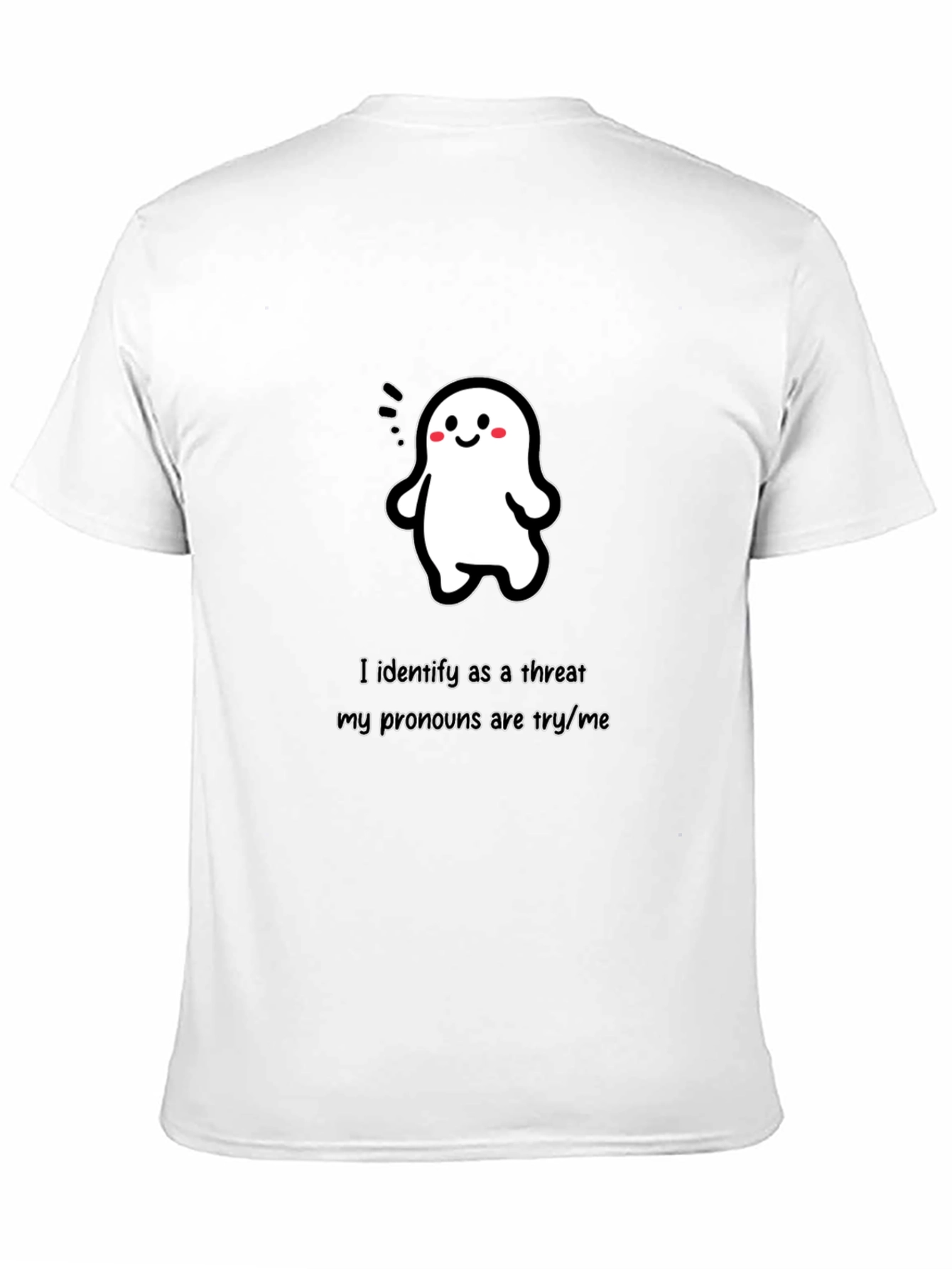 Black Funny Ghost T-Shirt - "Try/Me" Pronouns view 11
