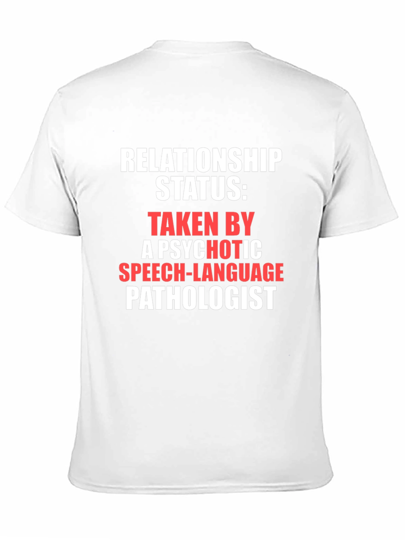 Black Relationship Status Speech Language Pathologist T-Shirt view 11