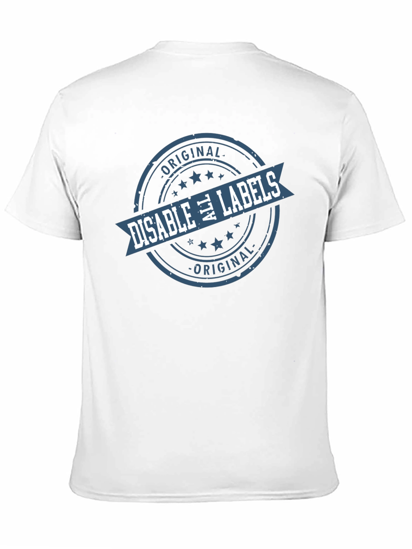 Black Disable All Labels T-Shirt - Original Design view 11