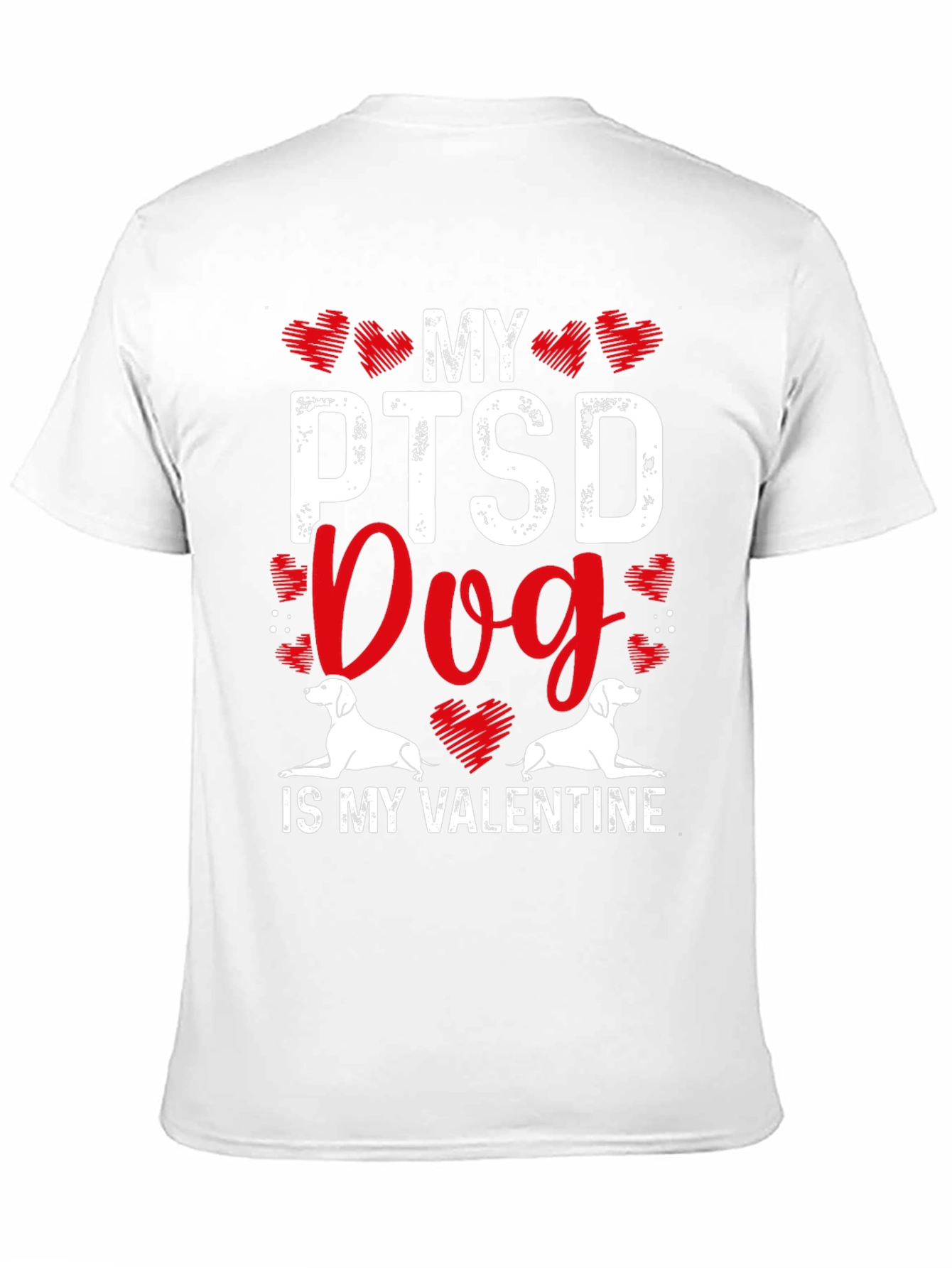 Black My PTSD Dog Is My Valentine T-Shirt view 11