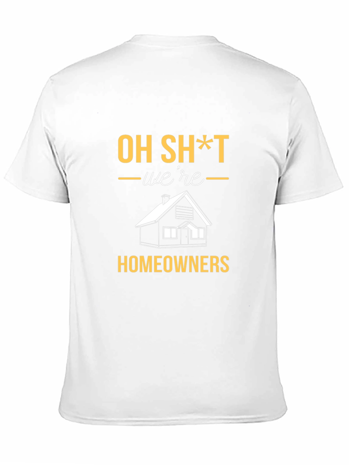 Black Oh Sh*t We're Homeowners T-Shirt view 11