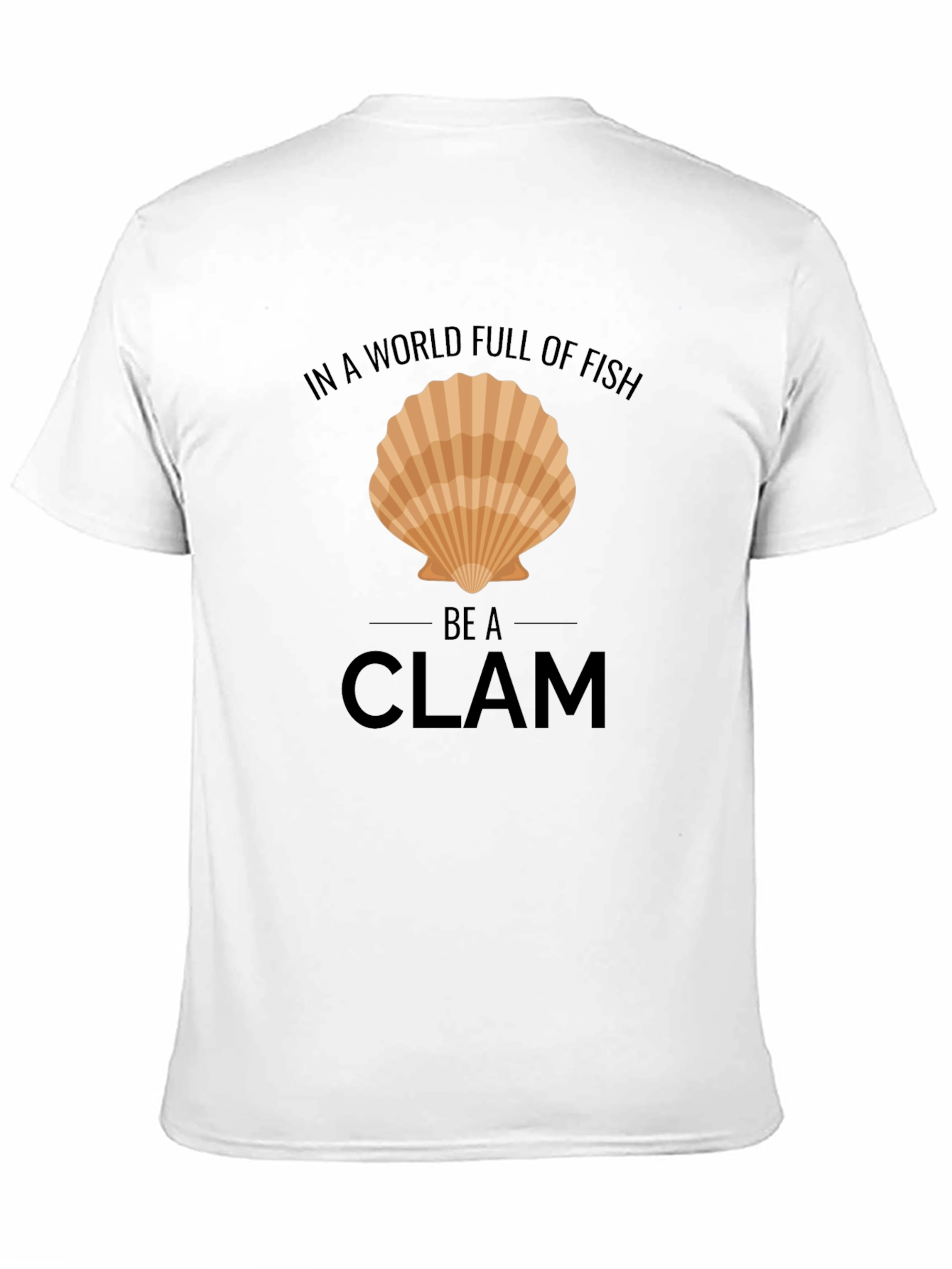Black Be a Clam T-Shirt - Funny Graphic Tee view 11