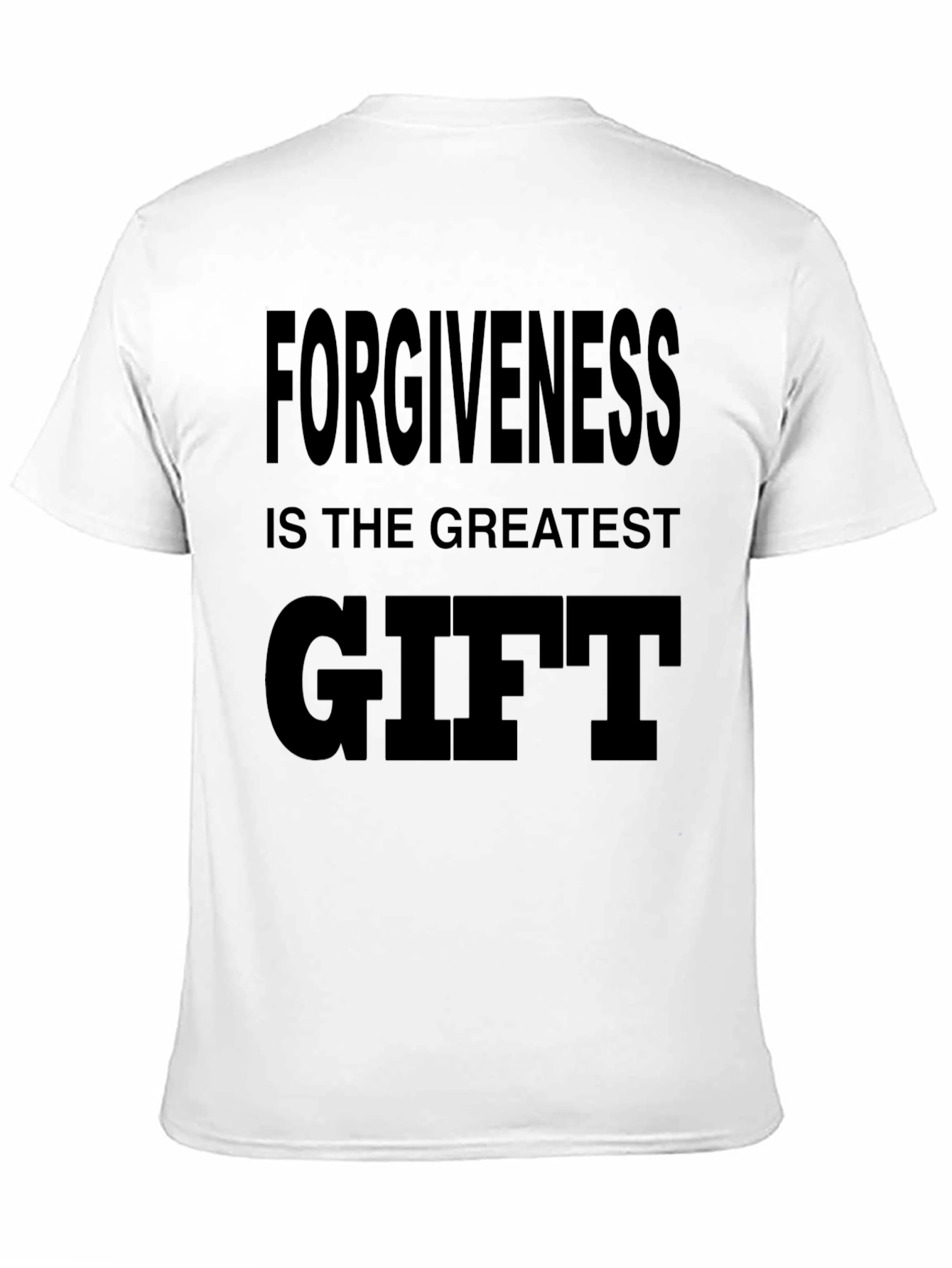 Black Forgiveness is the Greatest Gift T-Shirt view 11