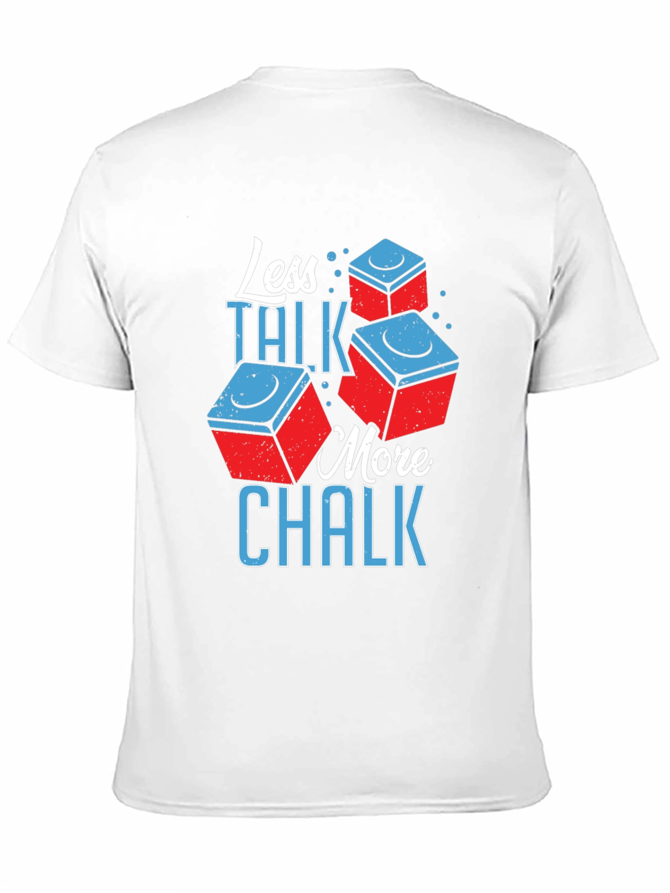 Less Talk More Chalk T-Shirt Pool Billiards  - 11