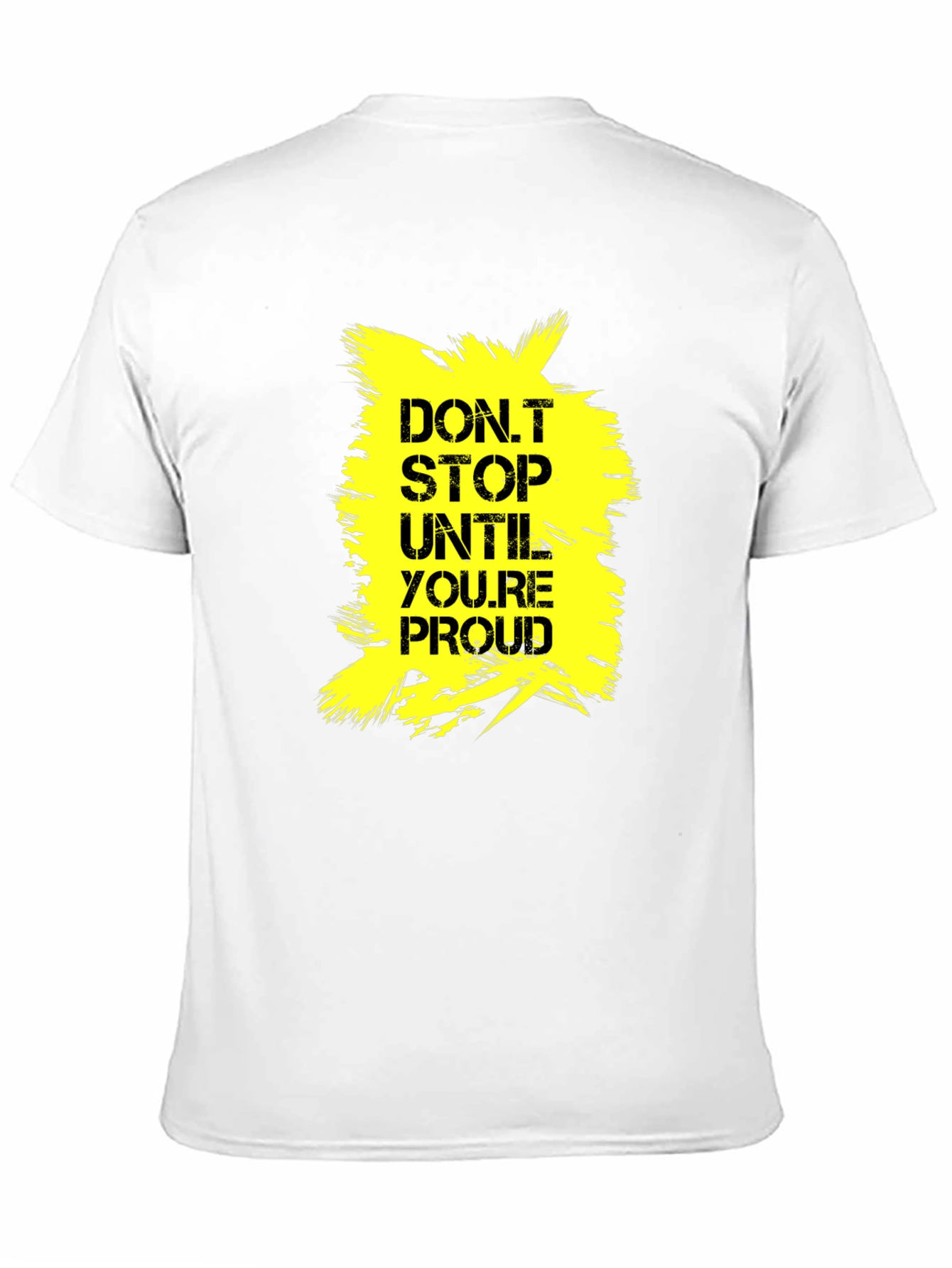 Black Motivational 'Don't Stop Until Proud' Graphic Tee view 11