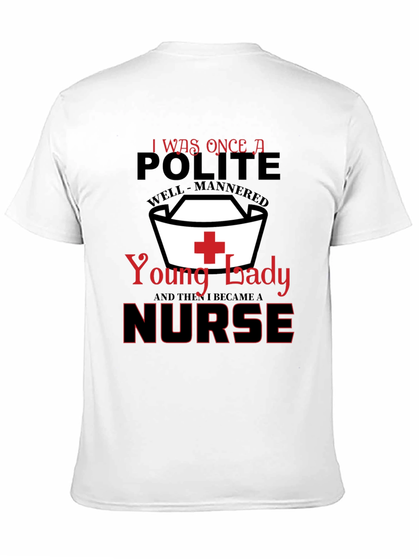 Black Funny Nurse T-Shirt: Polite Young Lady view 11