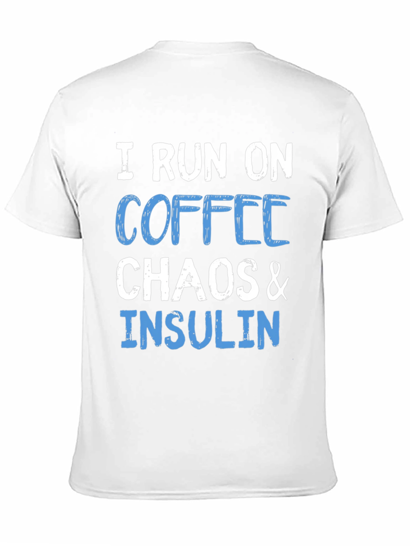 Black I Run on Coffee, Chaos & Insulin T-Shirt view 11