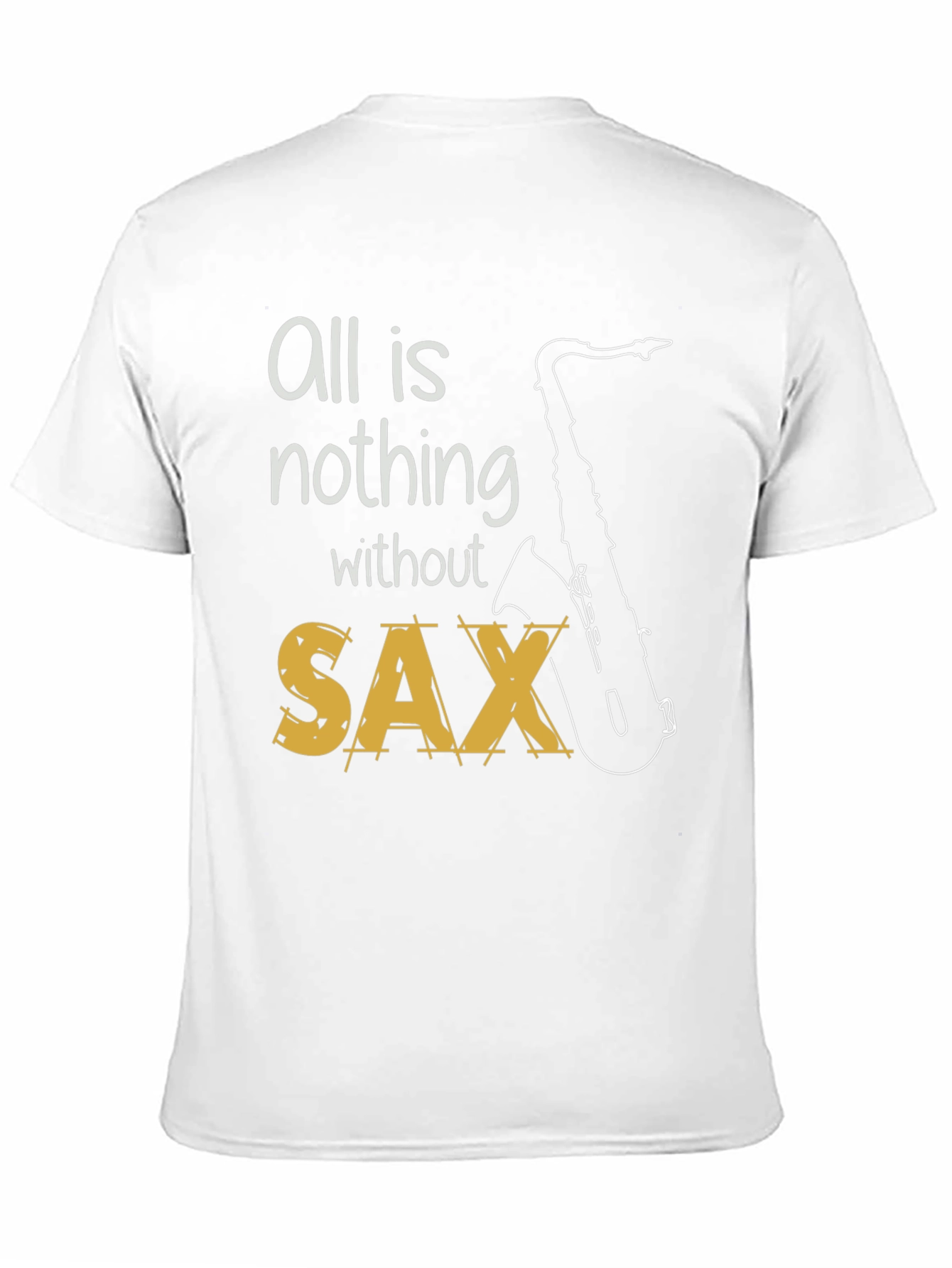 Black All is Nothing Without Sax T-Shirt view 11