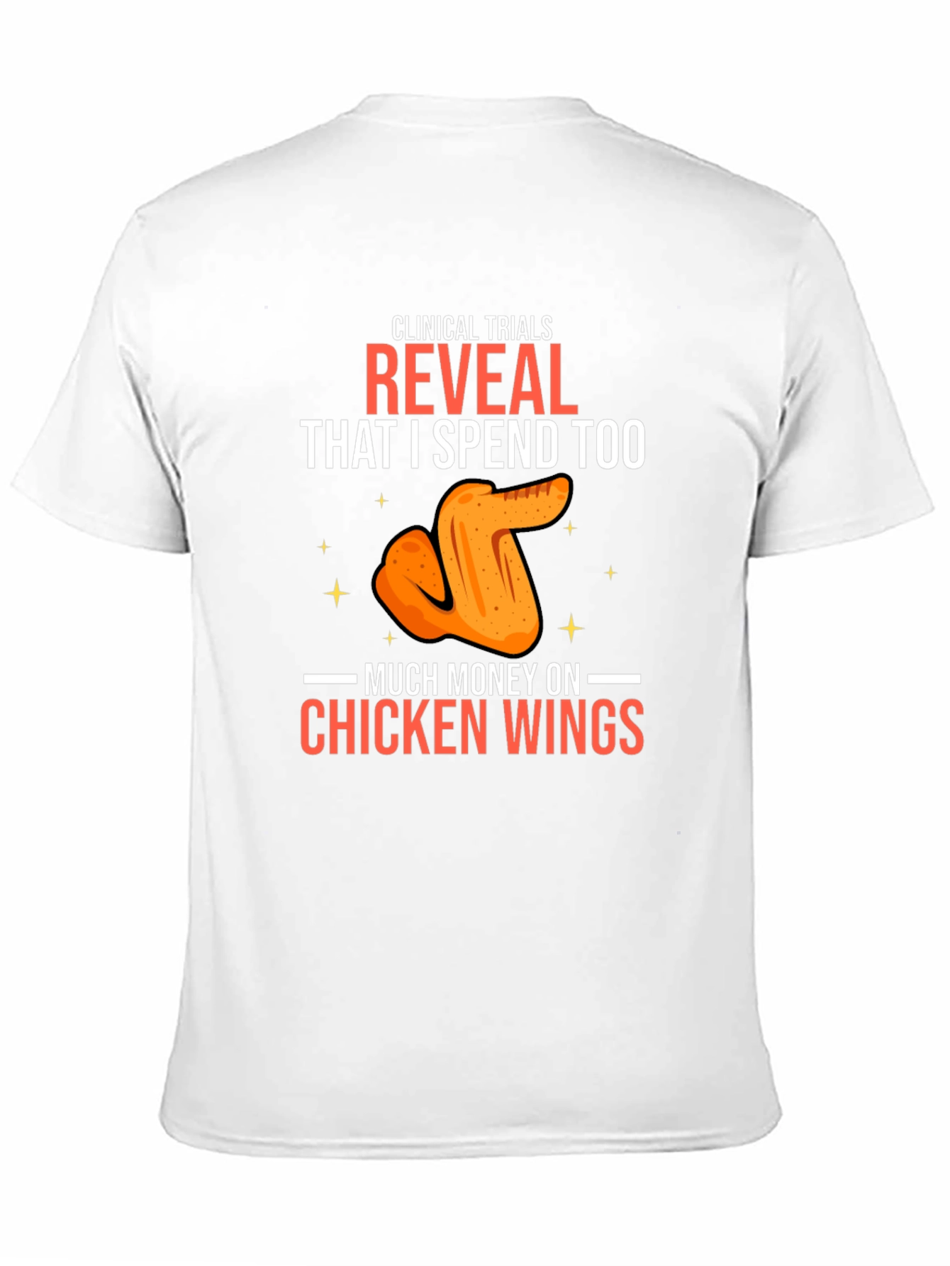 Black Chicken Wing Spending T-Shirt - Clinical Trial Humor view 11