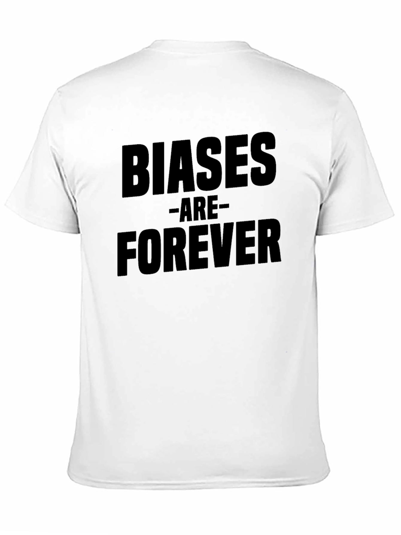 Black Biases Are Forever Graphic T-Shirt view 11