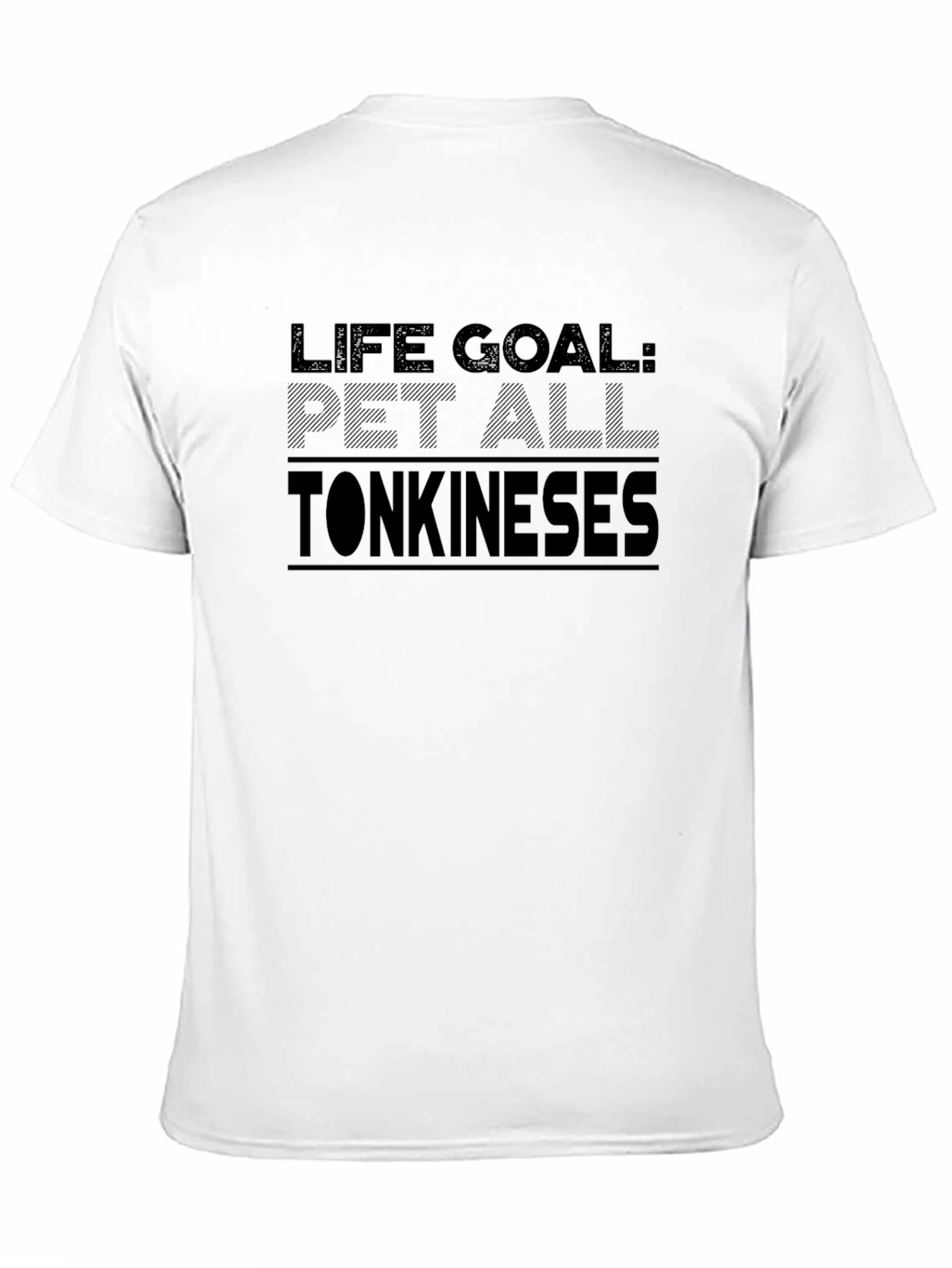 Black Life Goal: Pet All Tonkineses Black T-Shirt view 11