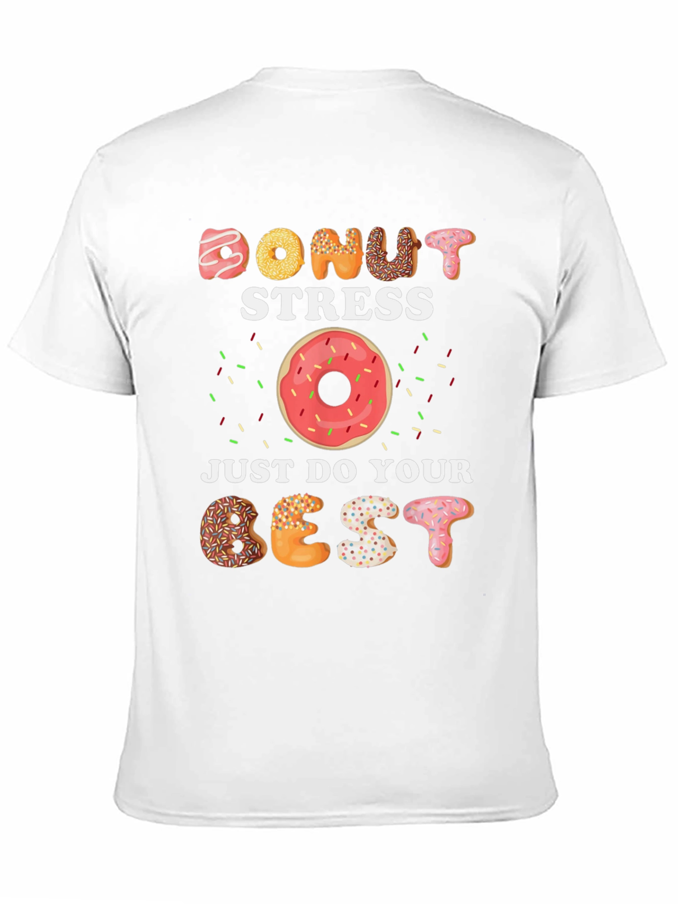 Black Donut Stress Graphic Tee - Just Do Your Best view 11