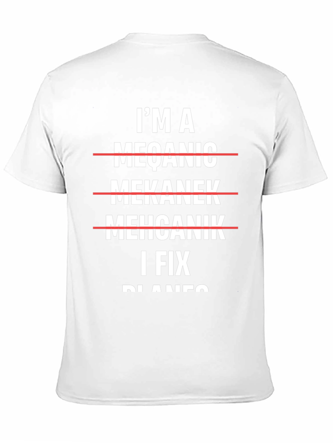 Black I'm A Mechanic I Fix Planes T-Shirt view 11