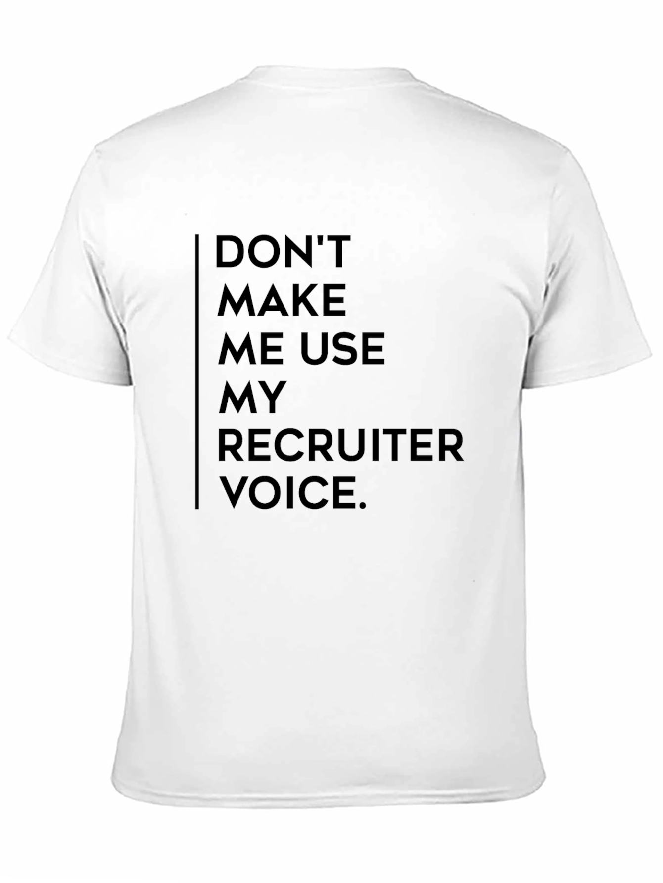 Black Recruiter Voice T-Shirt - Funny Job Gift view 11