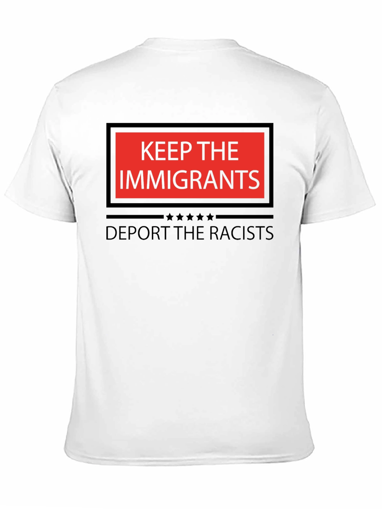 Keep The Immigrants Deport The Racists Graphic Tee - 11
