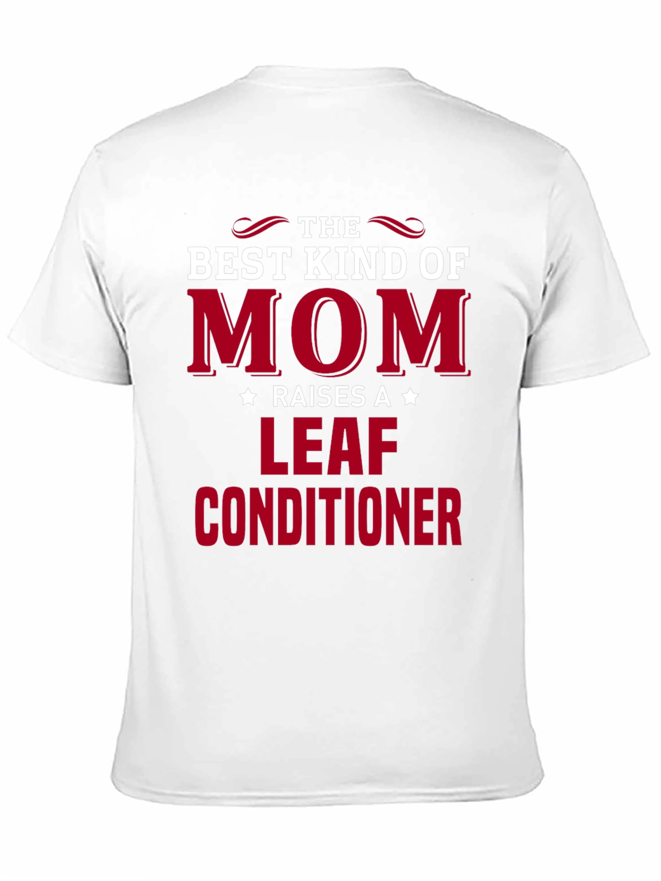 Black Funny Leaf Conditioner Mom T-Shirt view 11