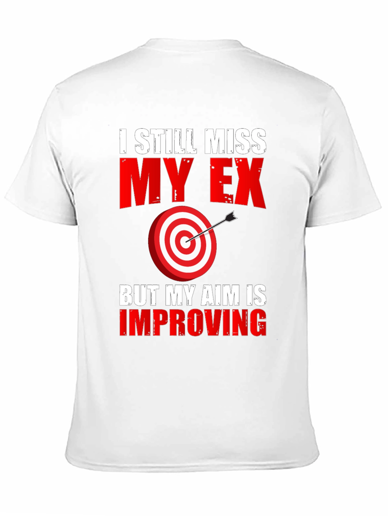 Black I Still Miss My Ex T-Shirt - Funny Graphic Tee view 11