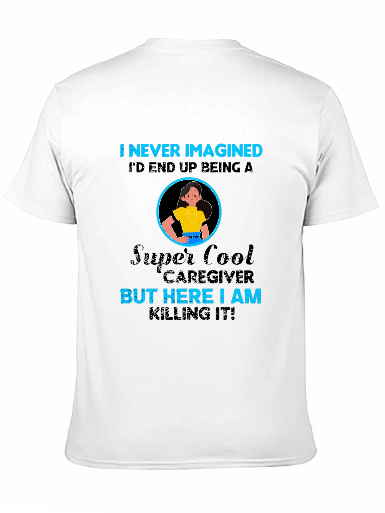 Black Super Cool Caregiver T-Shirt view 11