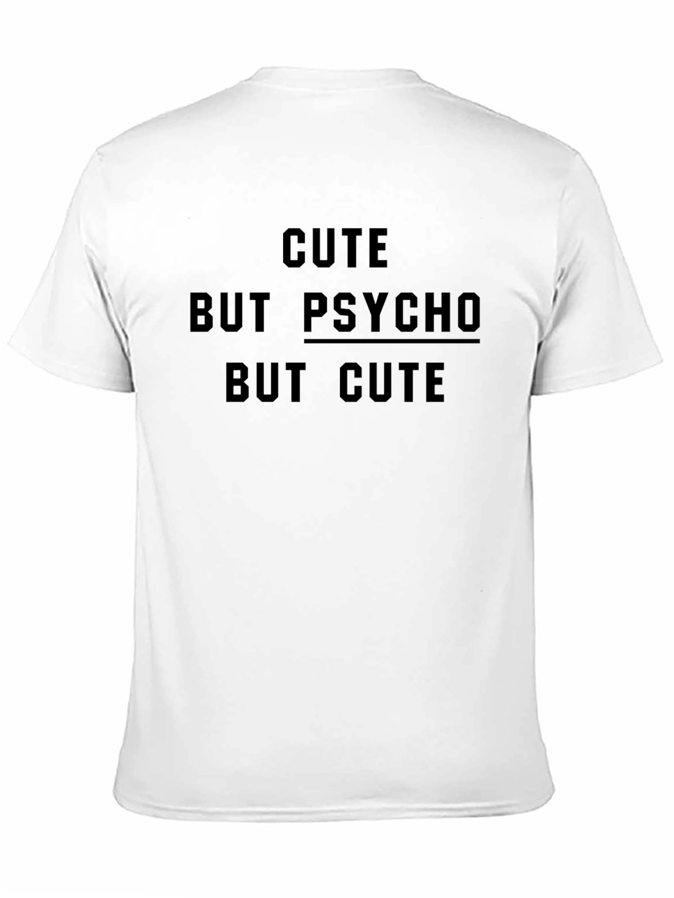 Black Cute But Psycho But Cute Slogan T-Shirt view 11