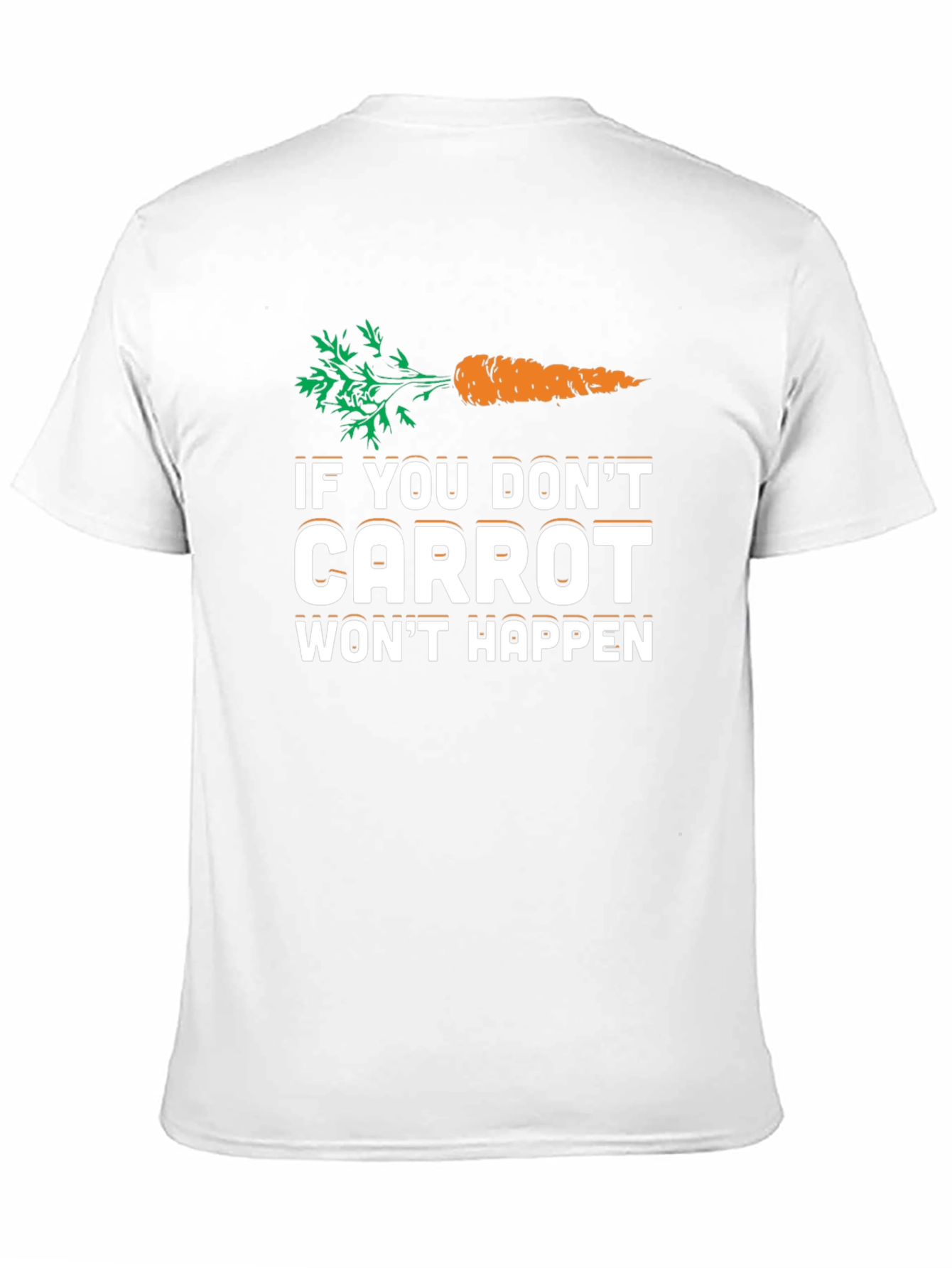 Black If You Don't Carrot Funny T-Shirt view 11