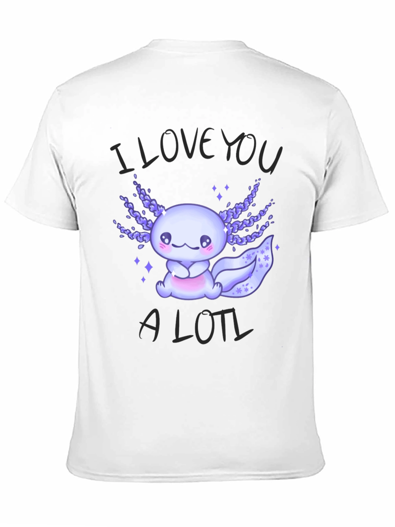 Black Cute Axolotl Graphic T-Shirt - I Love You A Lotl view 11