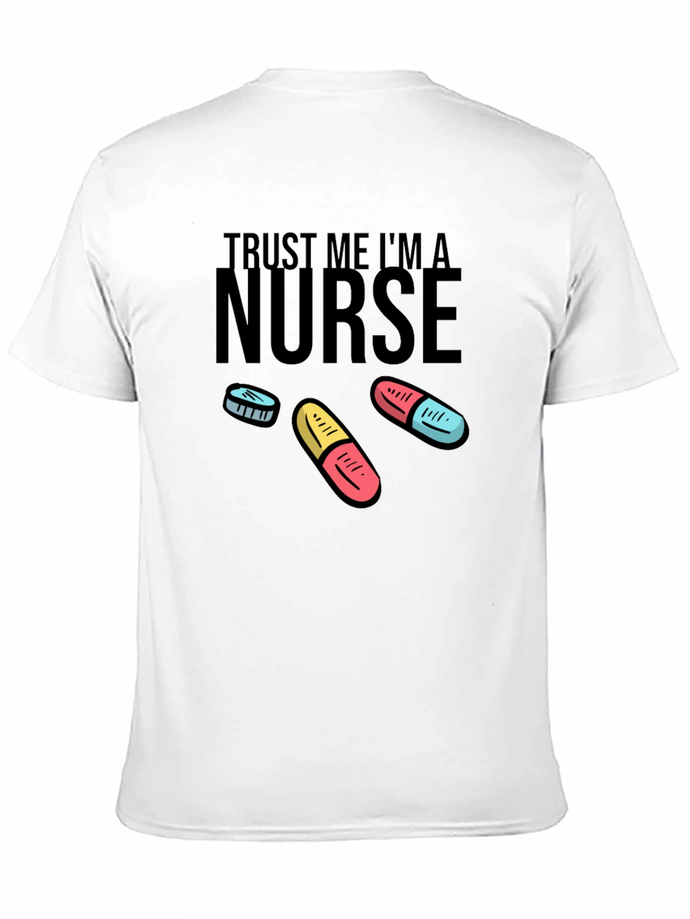 Black Trust Me I'm A Nurse T-Shirt view 11