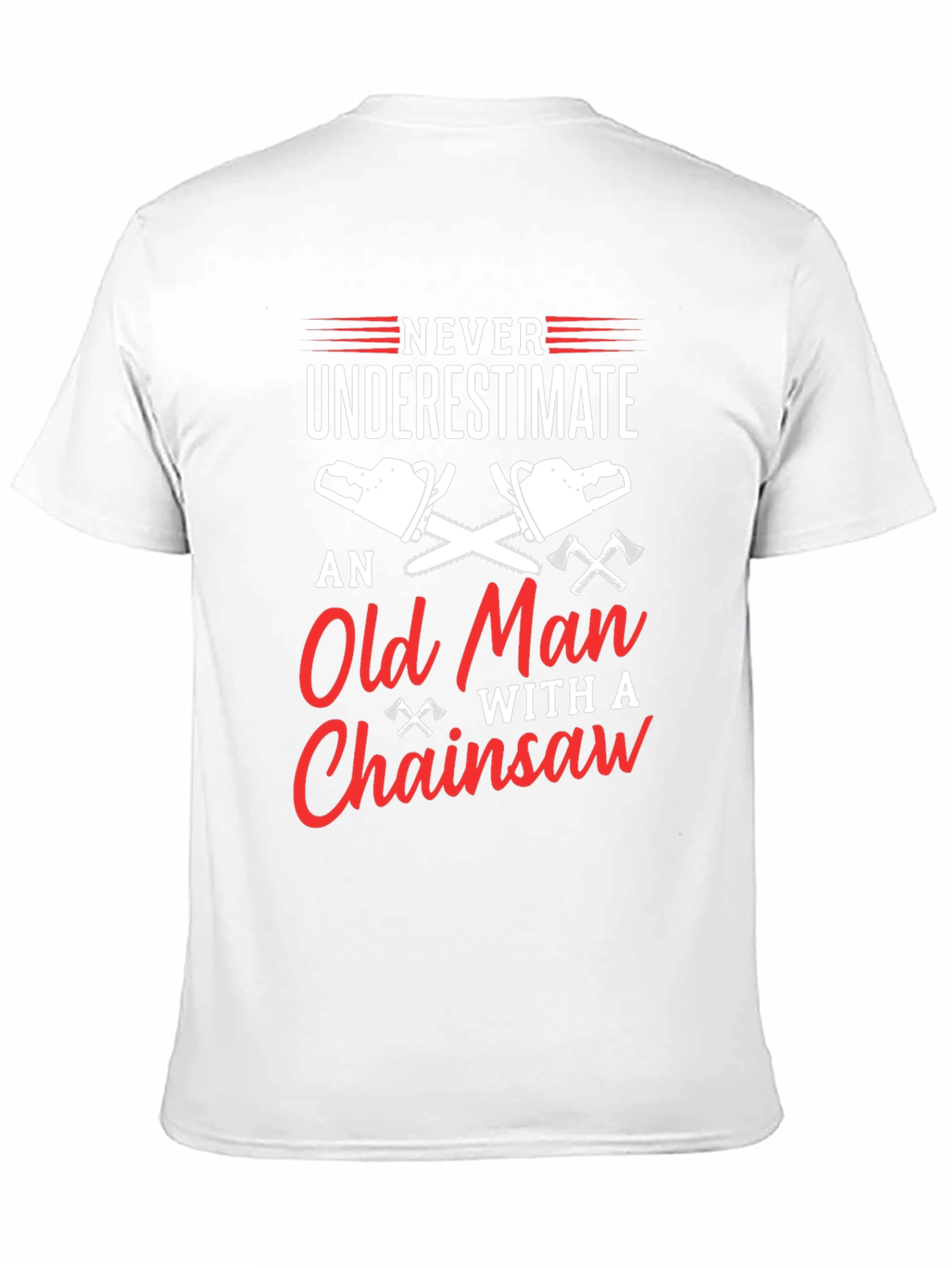 Black Never Underestimate Old Man Chainsaw T-Shirt view 11