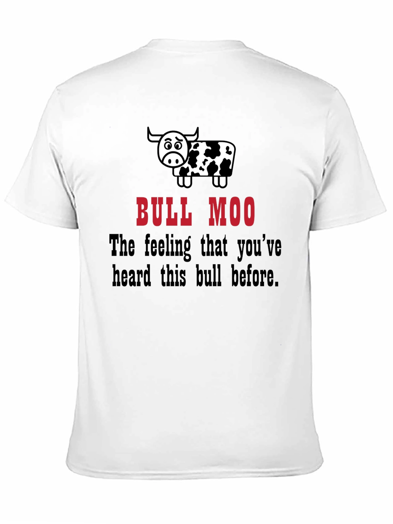 Black Bull Moo Funny Graphic T-Shirt - Novelty Humor Tee view 11