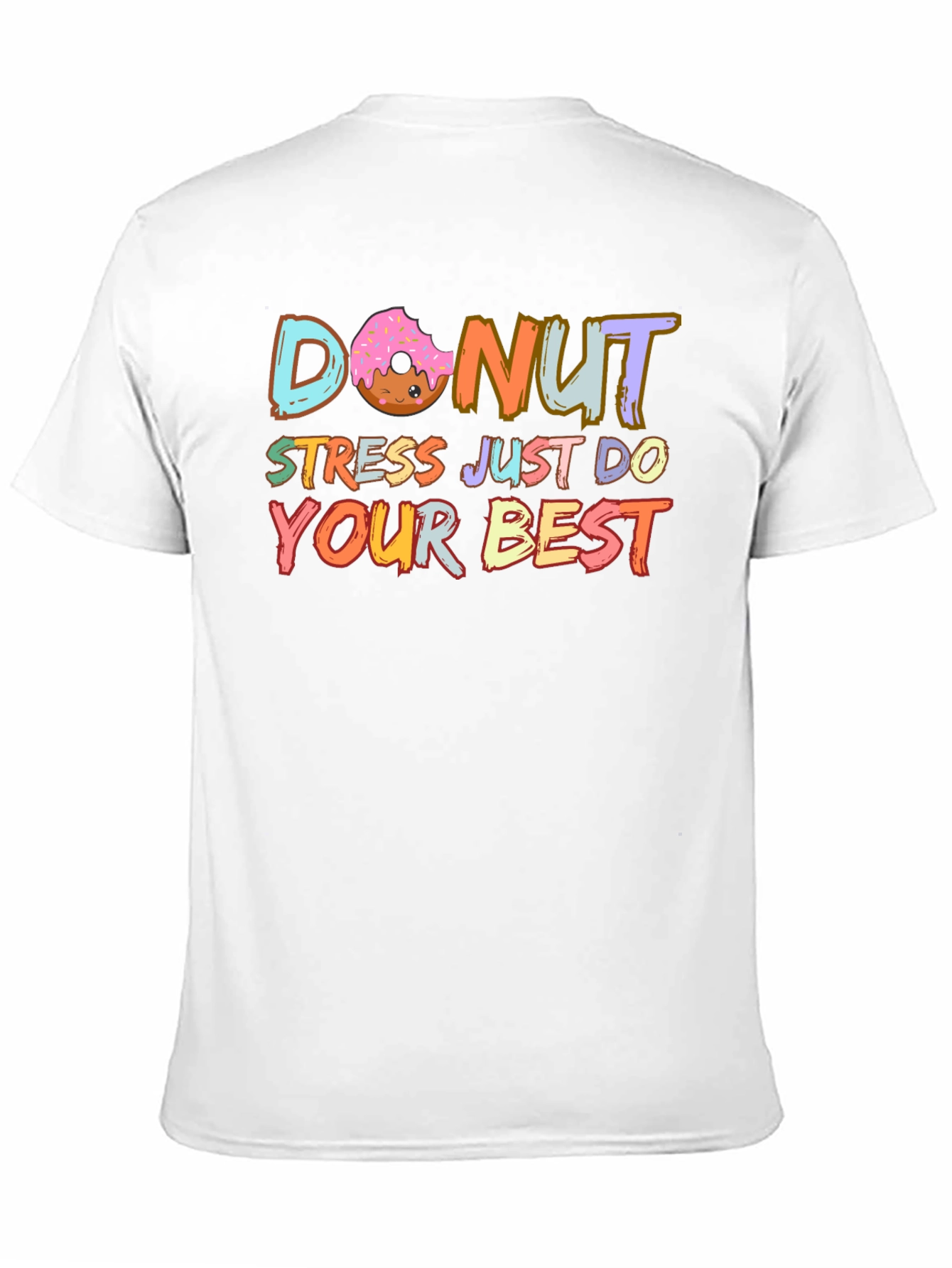 Black Donut Stress Just Do Your Best T-Shirt view 11