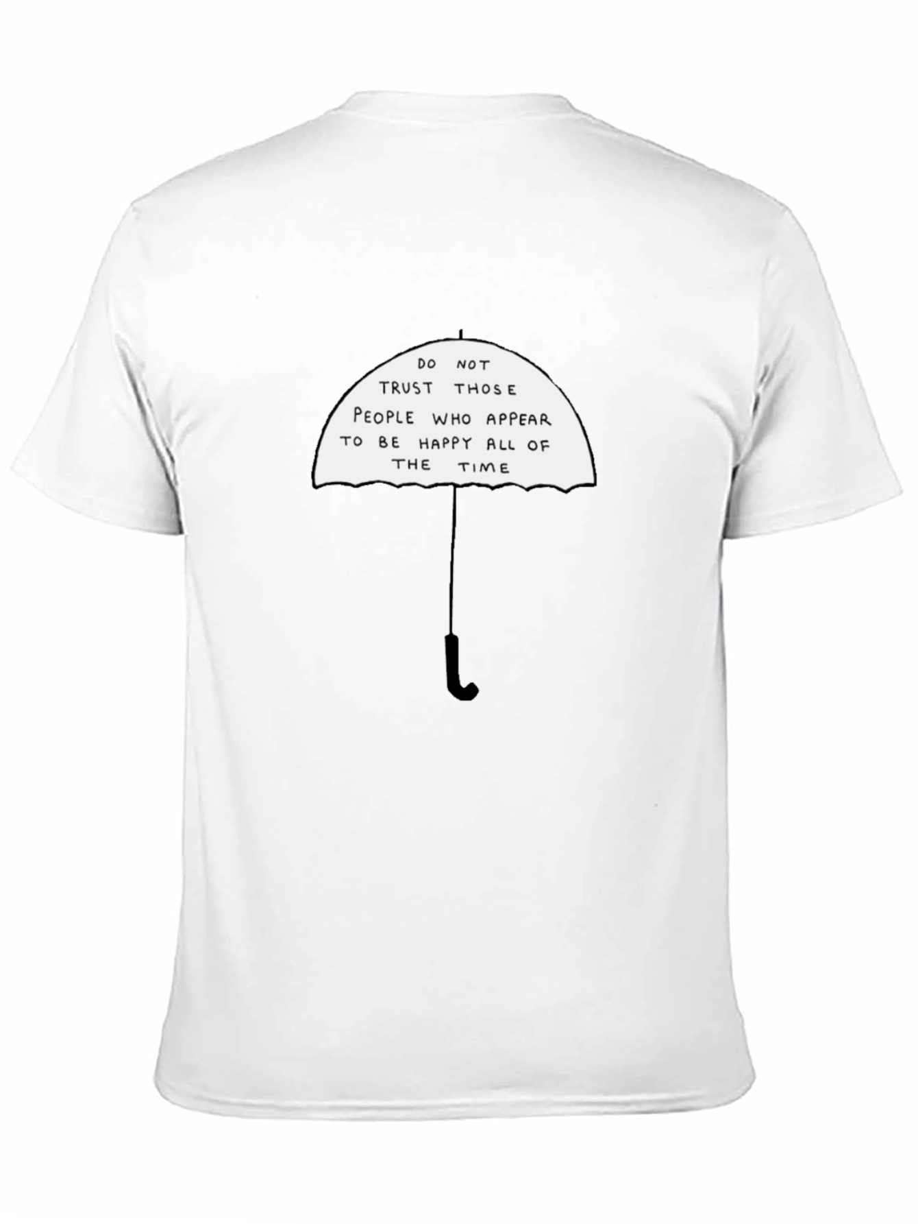 Black Umbrella Graphic T-Shirt - Do Not Trust Happy People view 11
