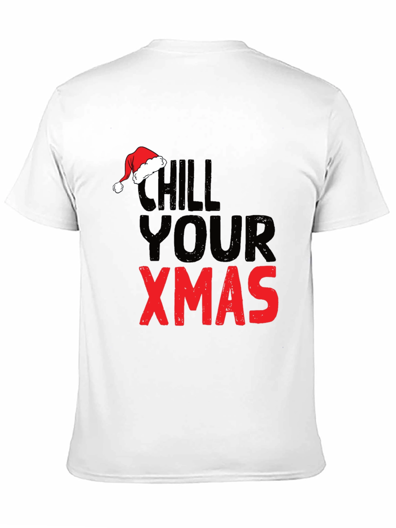 Black Chill Your Xmas Graphic Tee view 11
