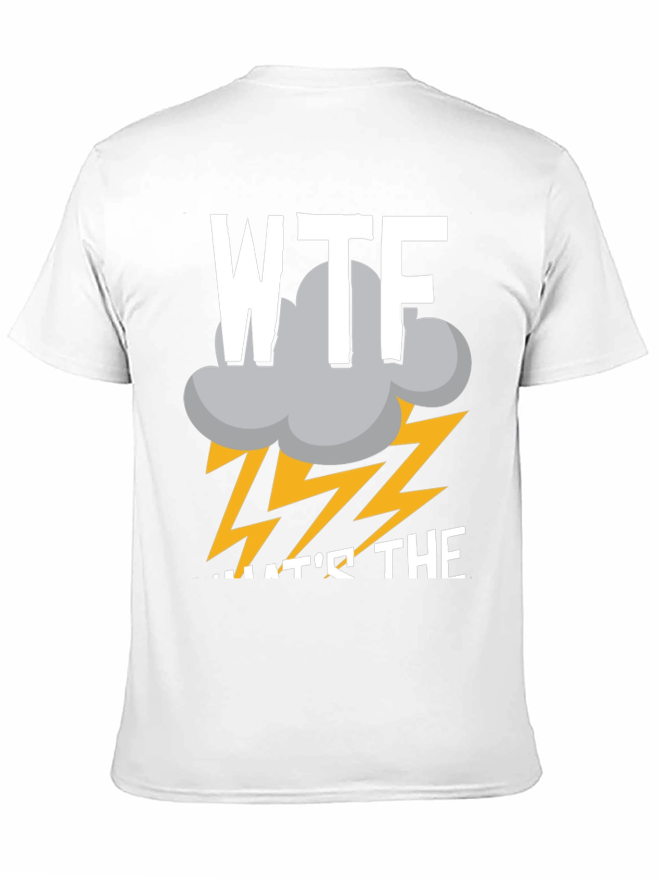 Black WTF Storm Funny Men's T-Shirt view 11