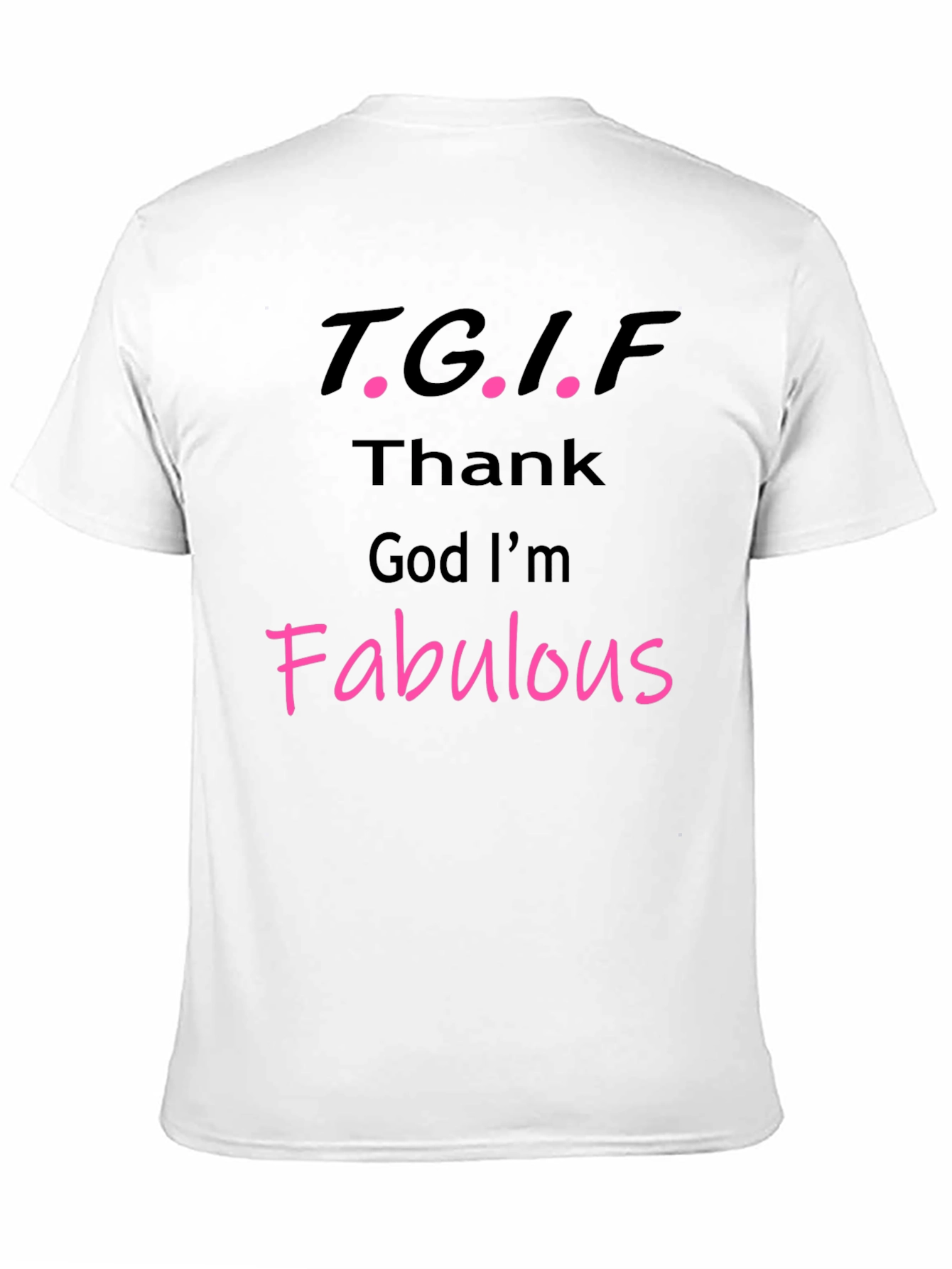Black TGIF Fabulous Graphic Tee view 11
