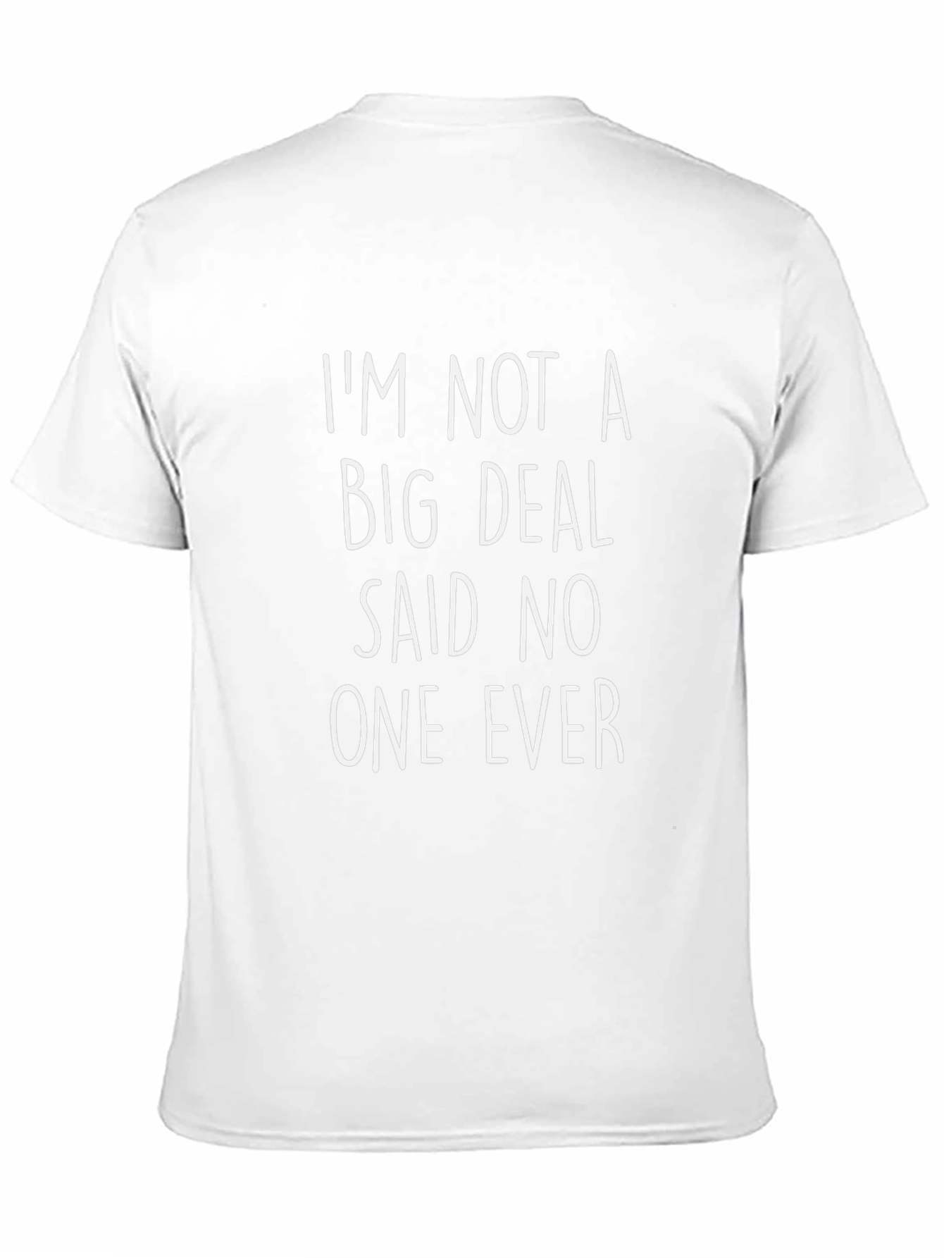 Black Funny Graphic Tee: I'm Not a Big Deal view 11