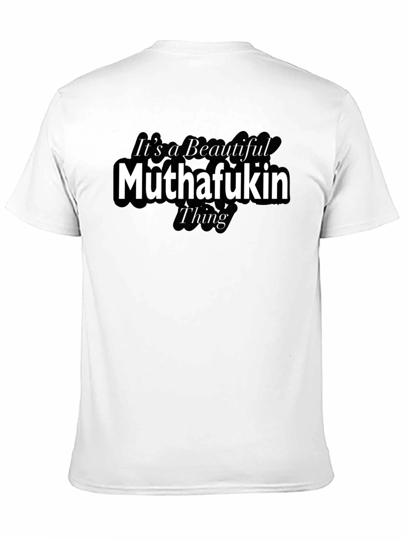 Black Beautiful Muthafukin Thing Graphic T-Shirt view 11