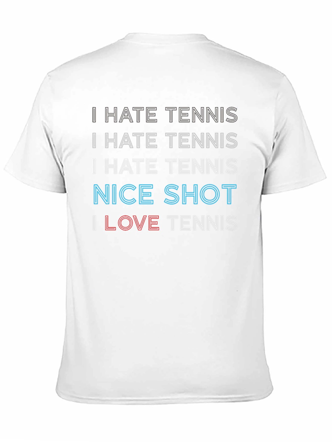 Black Funny Tennis Graphic Tee - I Hate Tennis Nice Shot I Love Tennis view 11