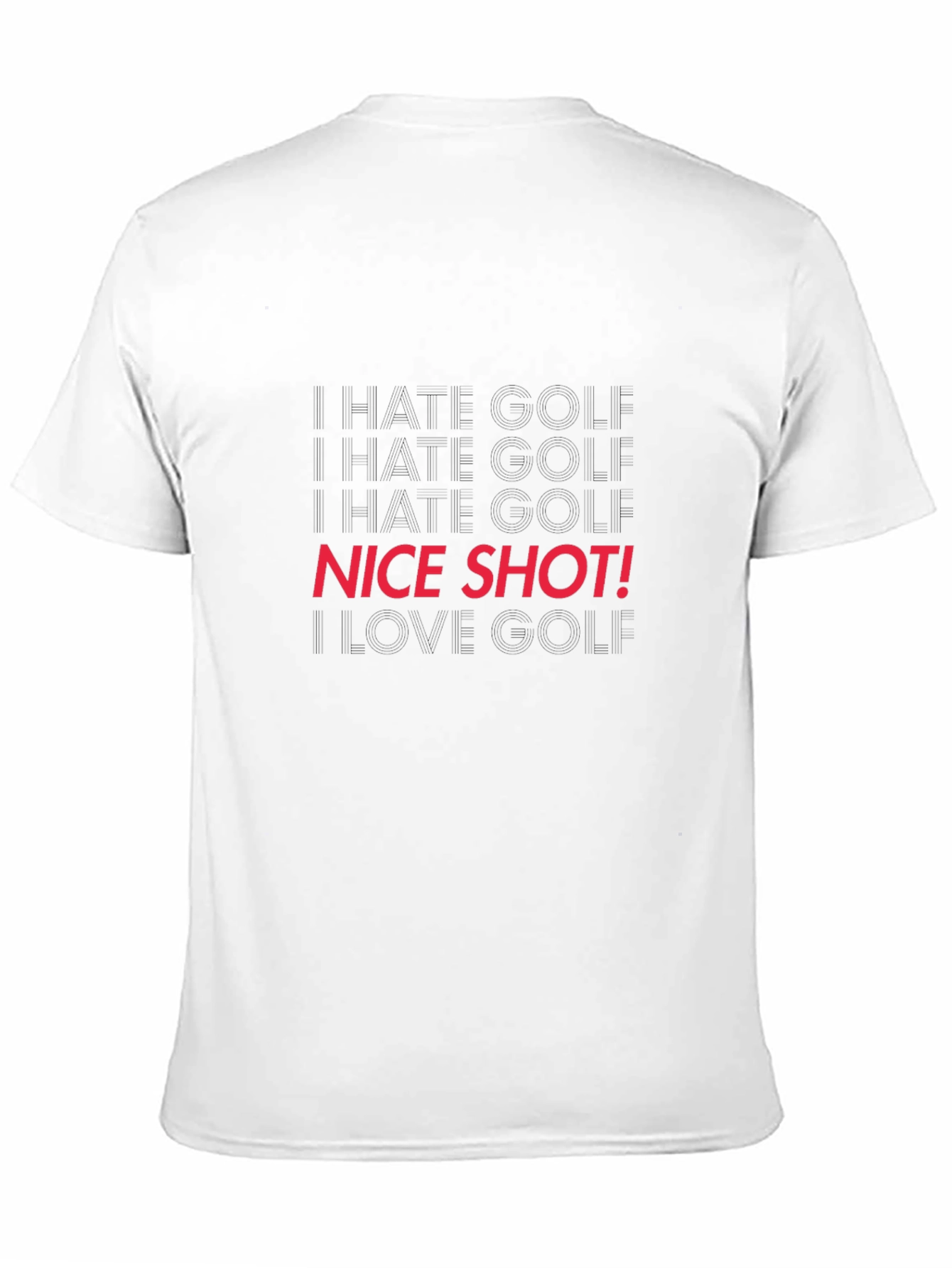 Black Funny Golf T-Shirt - I Hate Golf, Nice Shot! view 11