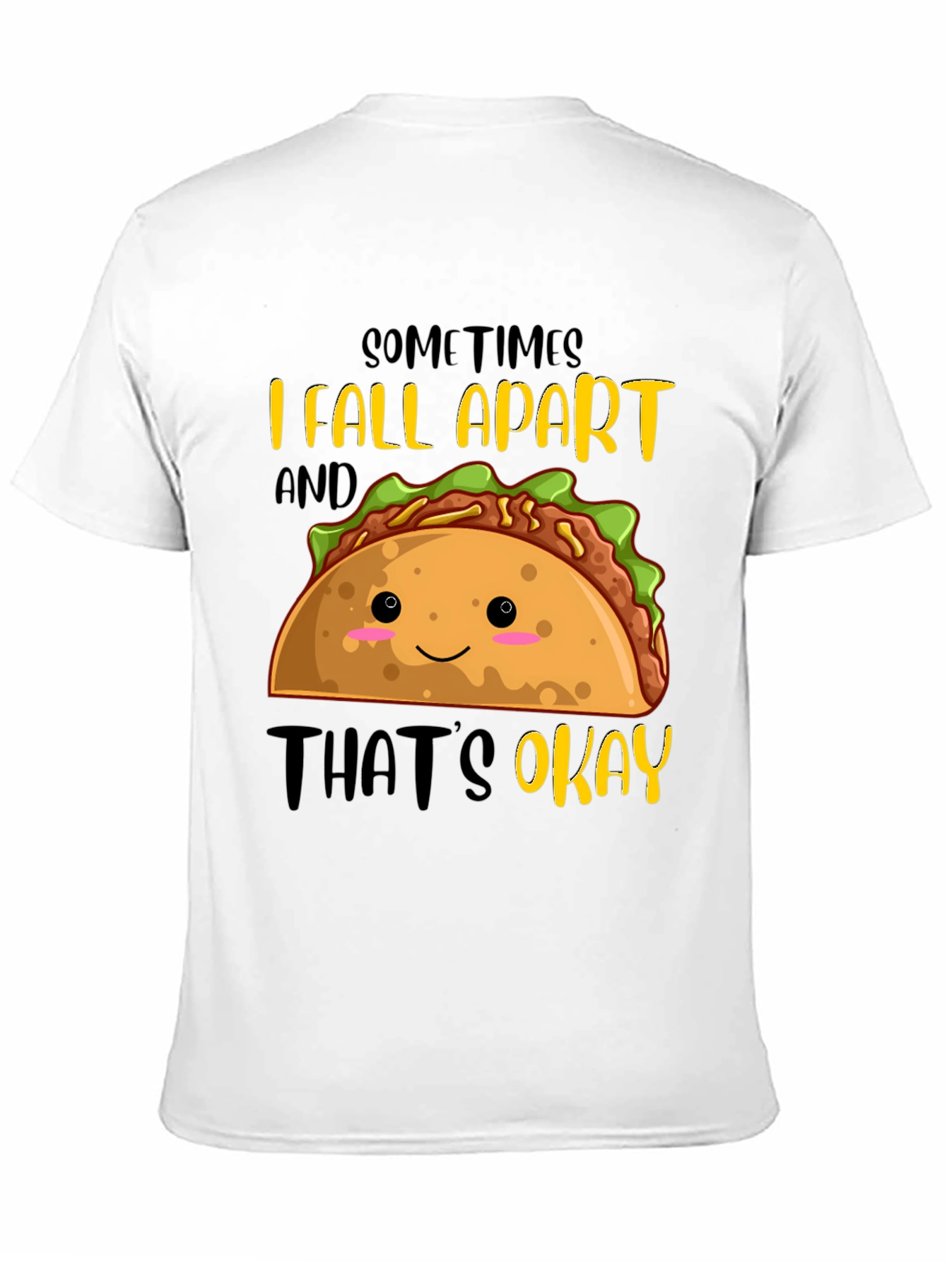 Black Funny Taco Graphic T-Shirt - Sometimes I Fall Apart view 11
