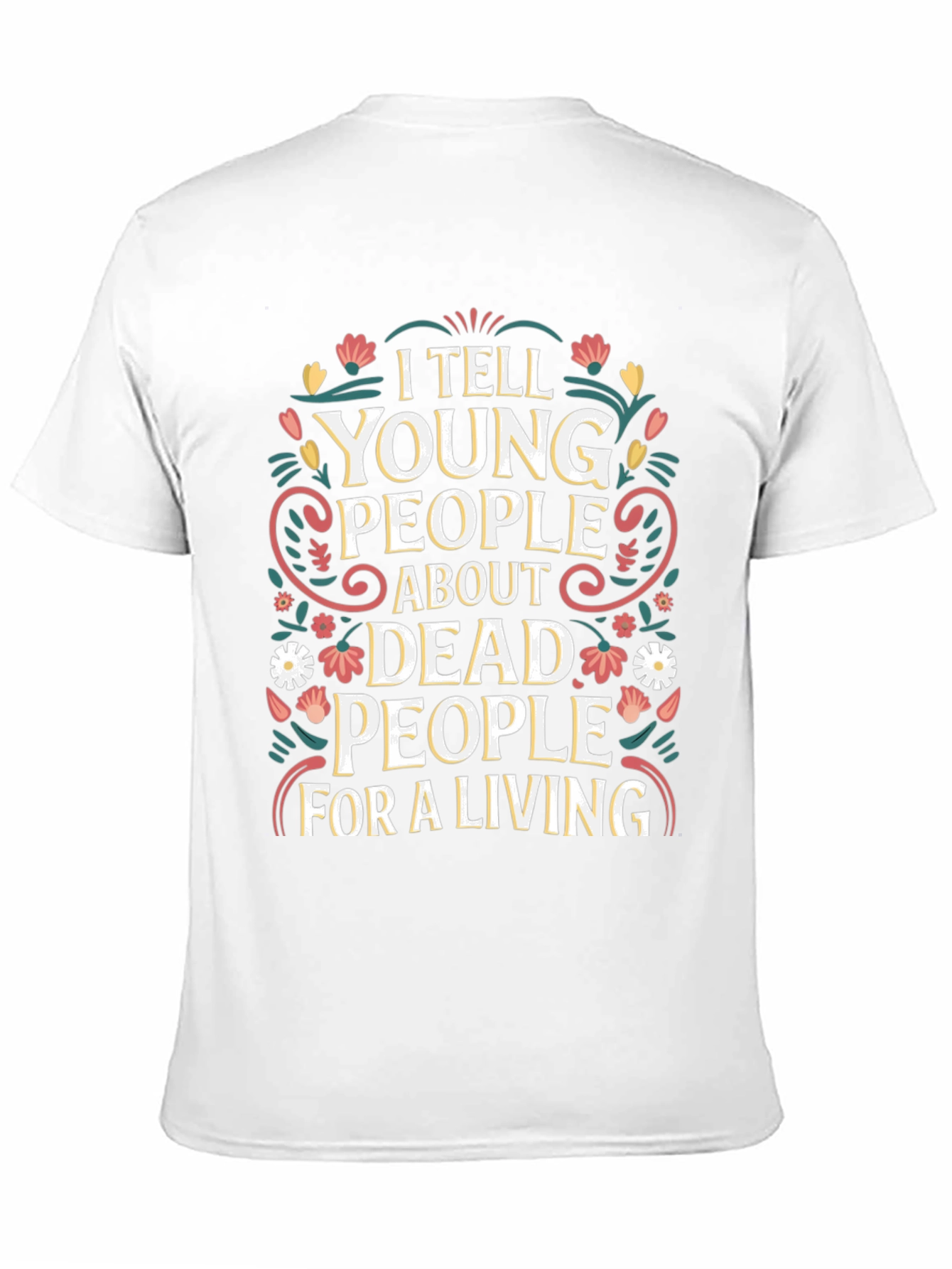 Black I Tell Young People About Dead People T-Shirt view 11