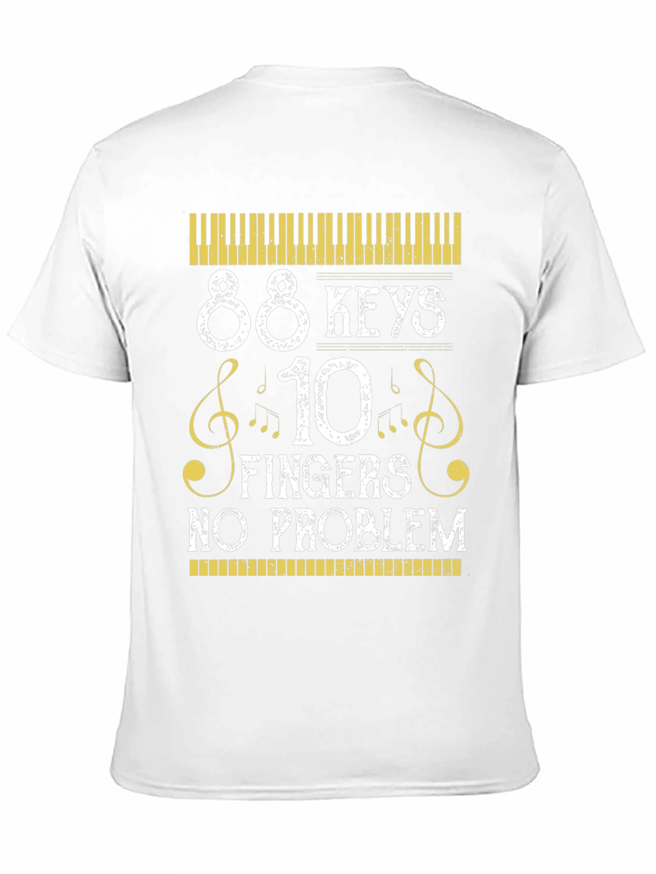 88 Keys 10 Fingers No Problem Musician T-Shirt - 11