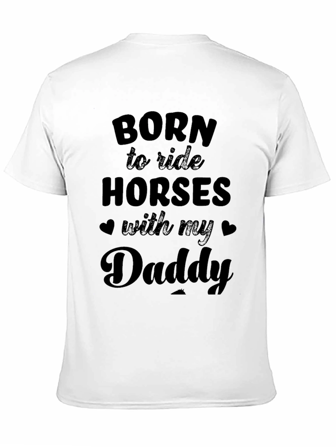 Black Born to Ride Horses With My Daddy T-Shirt view 11